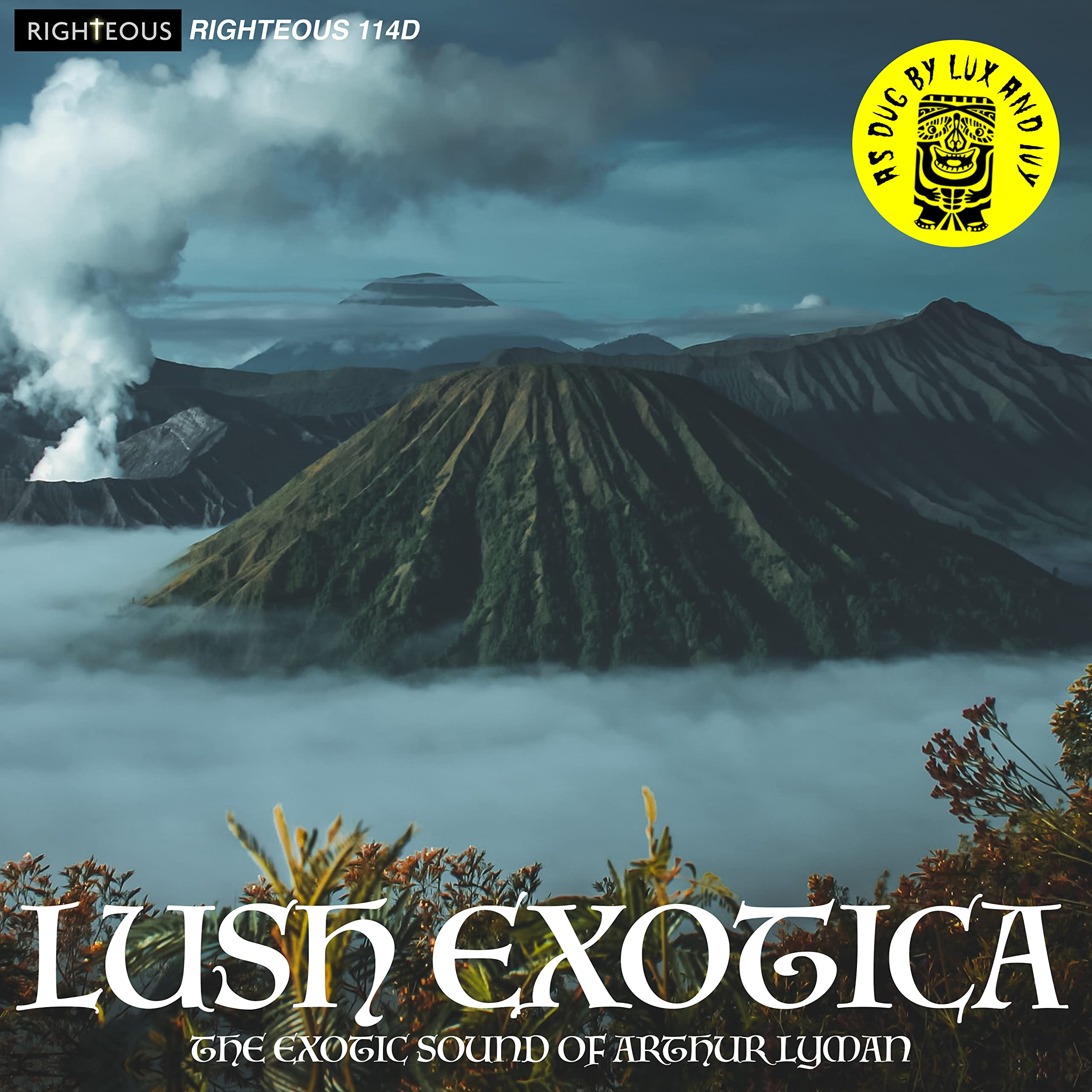 LUSH EXOTICA - THE EXOTIC SOUND OF ARTHUR LYMAN