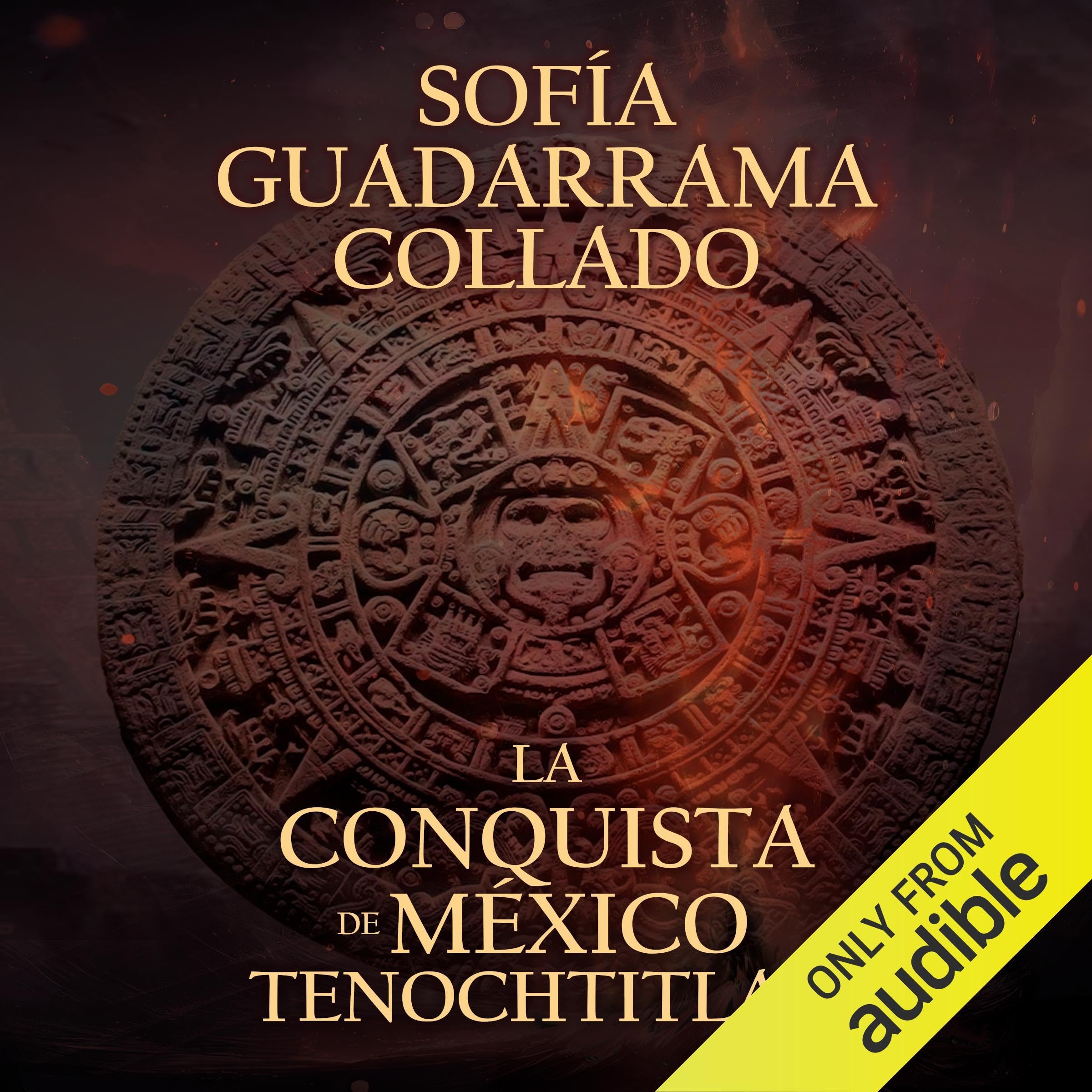 La Conquista de México Tenochtitlan [The Conquest of Mexico Tenochtitlan]