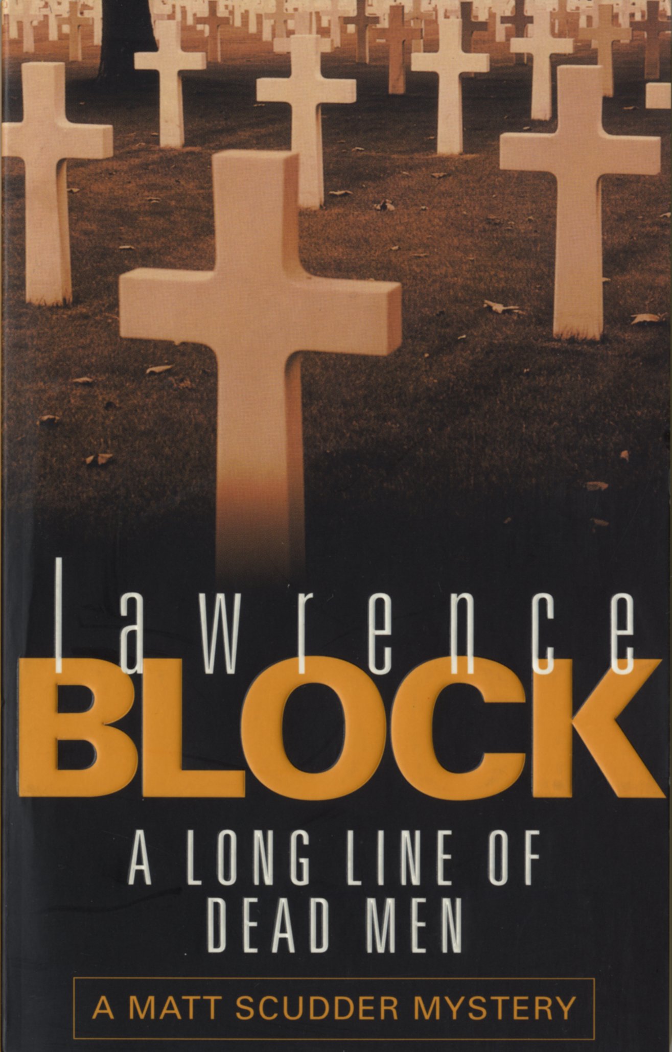 A Long Line Of Dead Men (Matt Scudder Mystery)