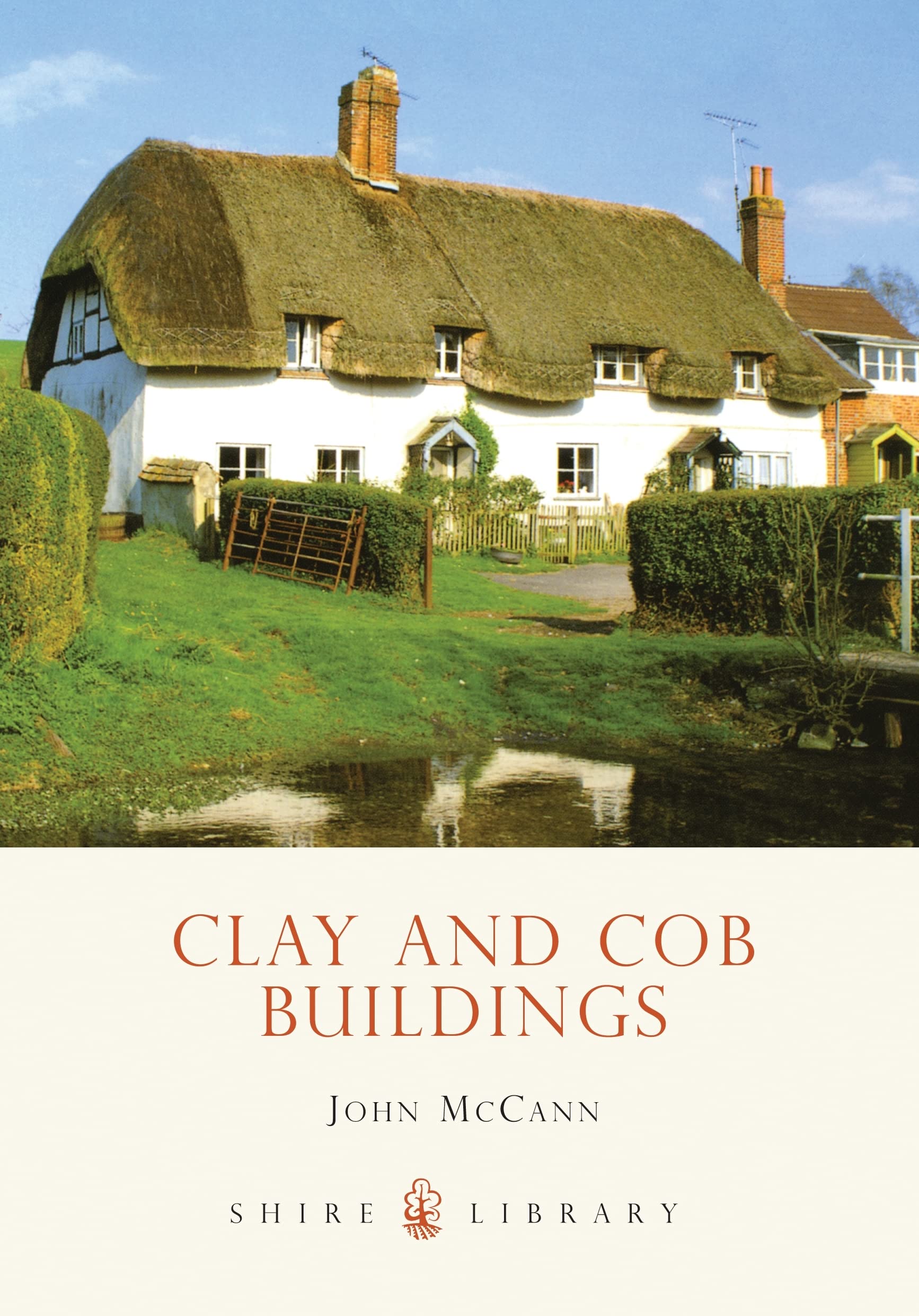Clay and Cob Buildings (Shire Library)