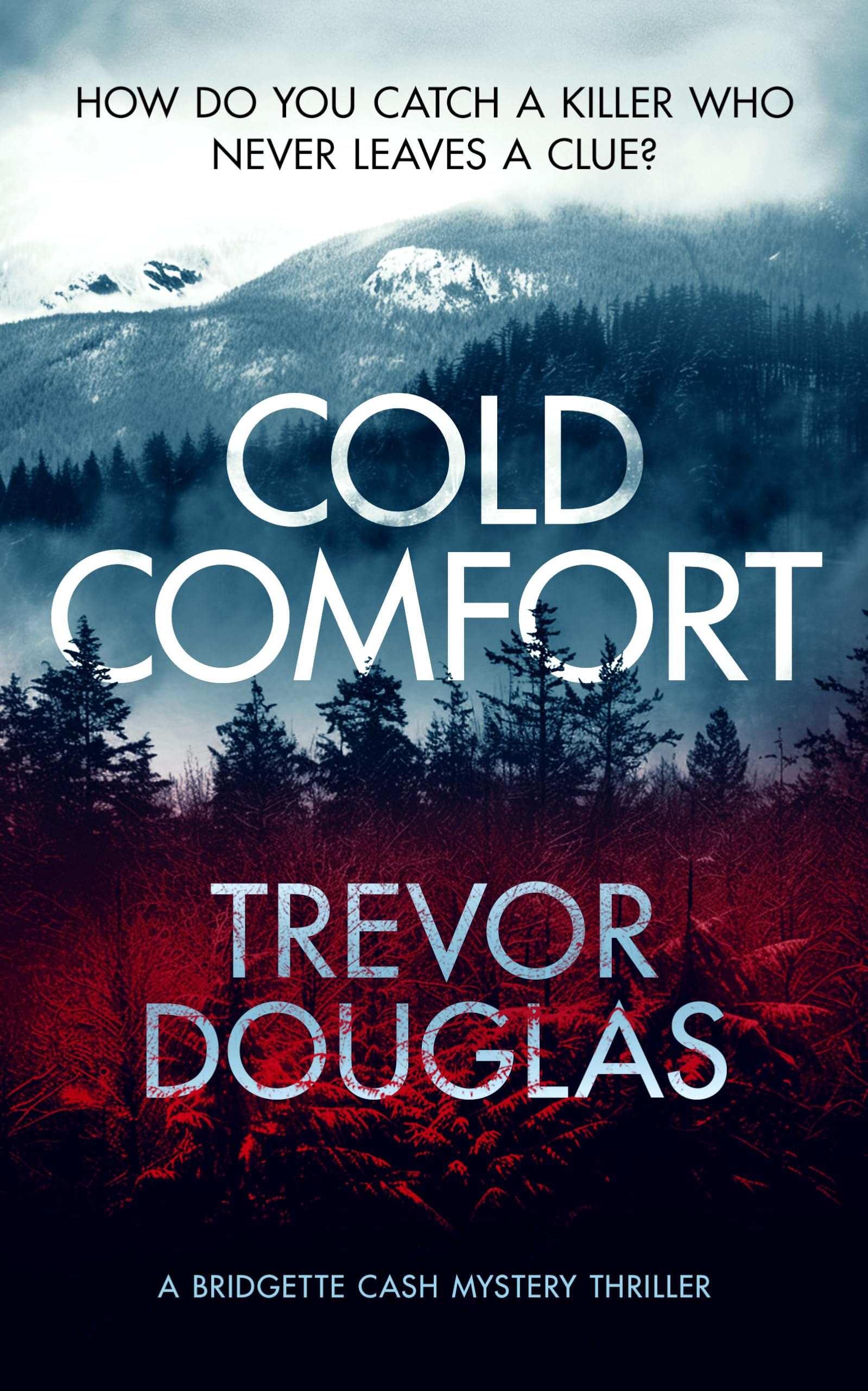 Trevor Douglas: Cold Comfort [2025] paperback