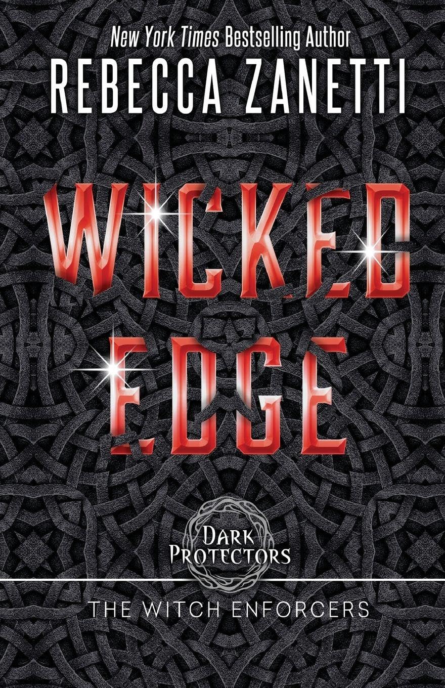 Wicked Edge: 2 (Dark Protectors: The Witch Enforcers)