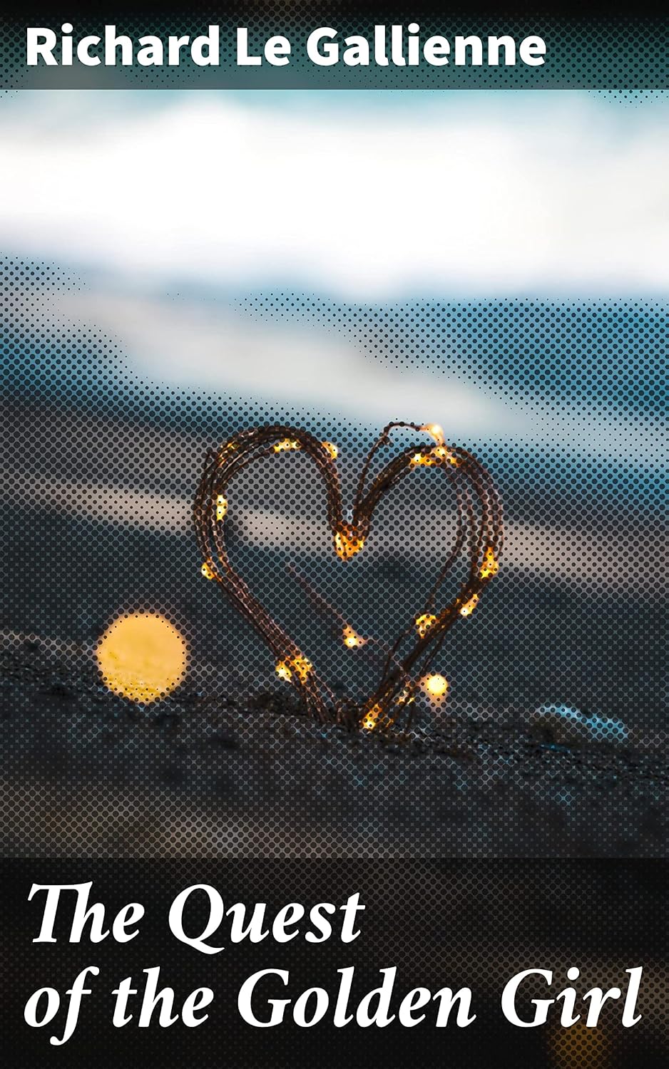 The Quest of the Golden Girl: A Poetic Quest for Love and Beauty in ...