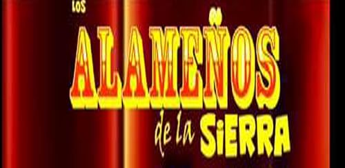 ALAMEÑOS DE LA SIERRA