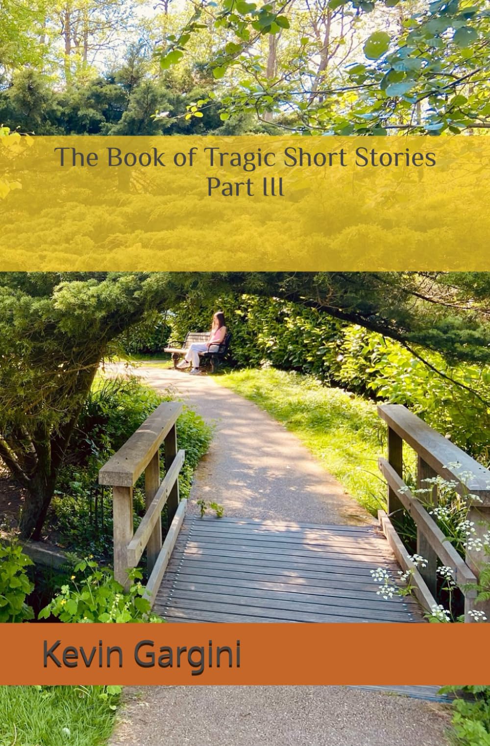 The Book of Tragic Short Stories Part III