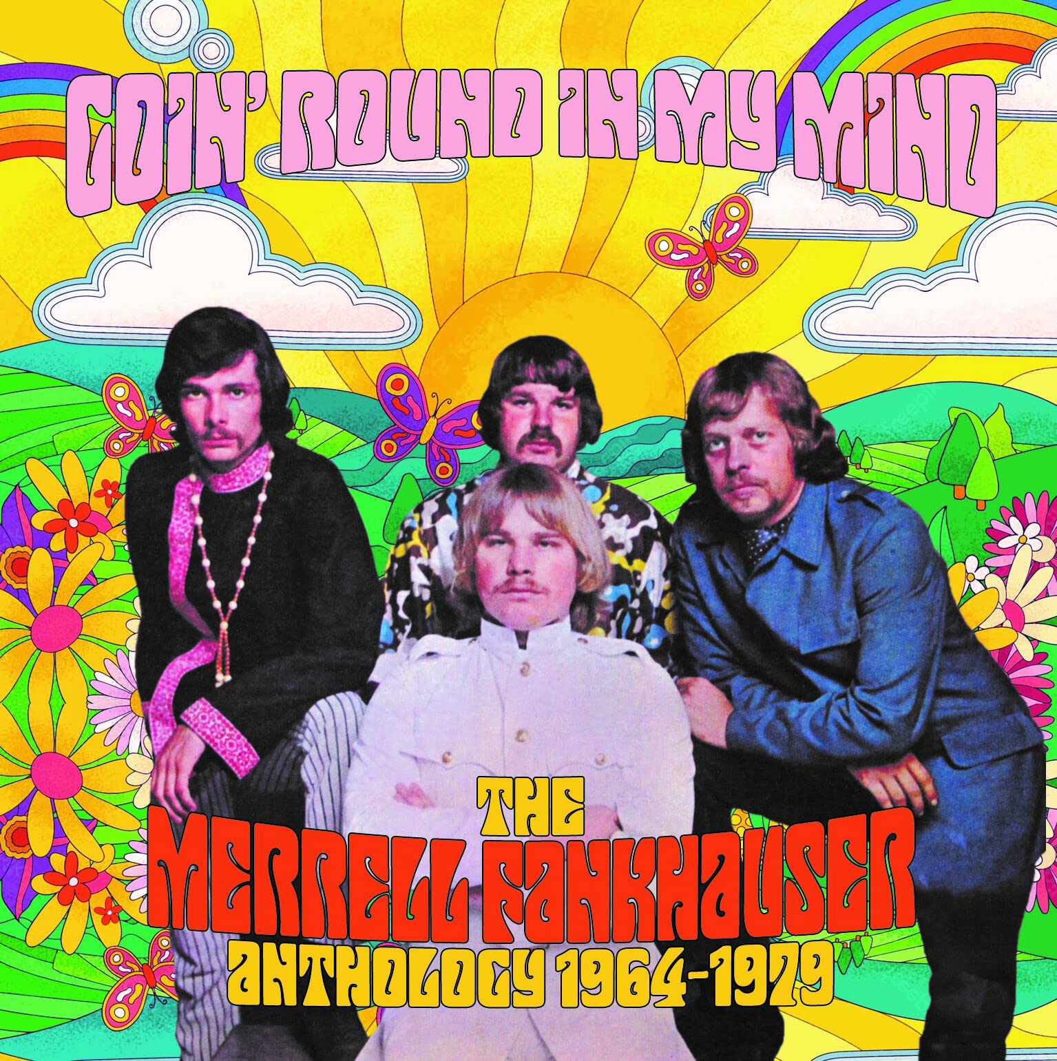 Goin' Round In My Mind - The Merrell Fankhauser Anthology 1964-1979
