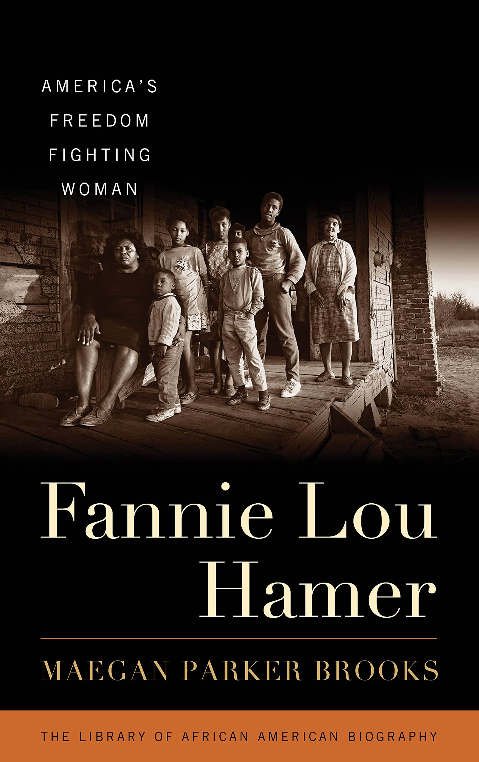 Fannie Lou Hamer: America's Freedom Fighting Woman (Library of African American Biography)