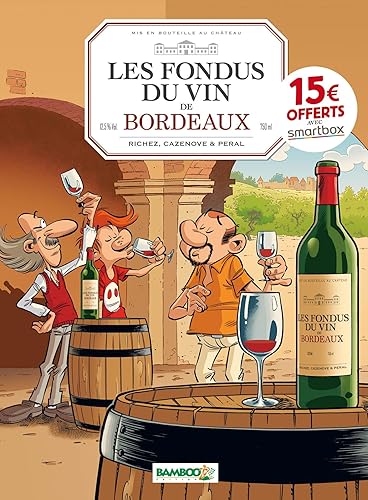 Les Fondus du vin : Bordeaux - OP 2021