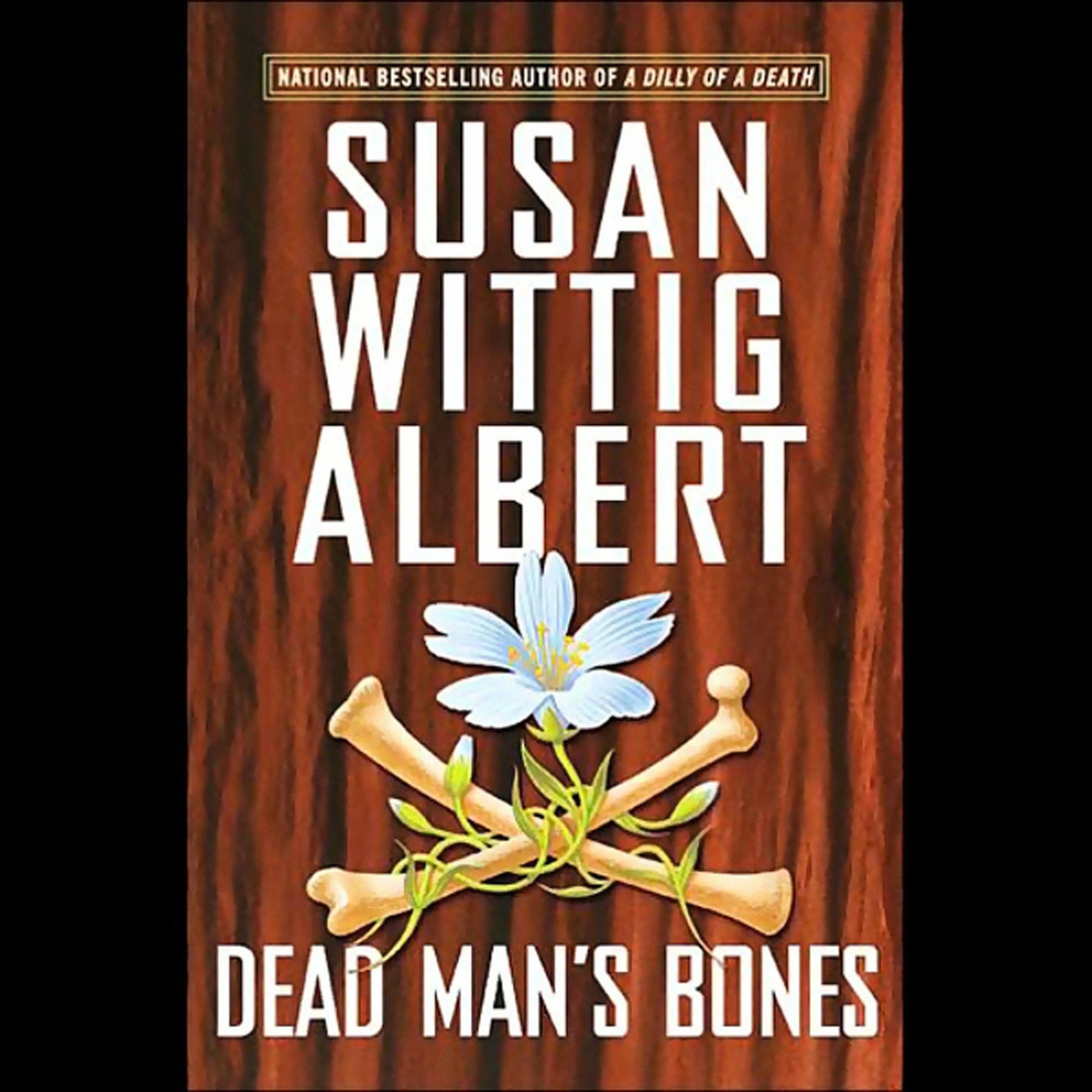 Cover art for Dead Man's Bones (China Bayles #13)