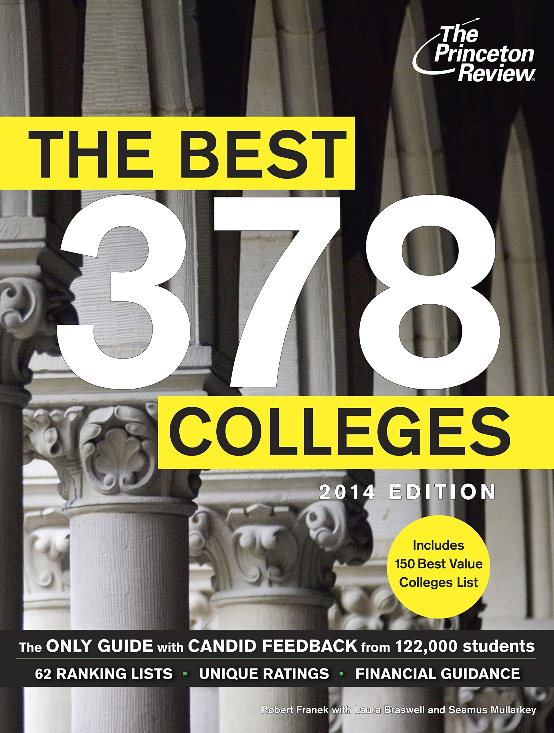 The Best 378 Colleges, 2014 Edition (College Admissions Guides) 1st Edition