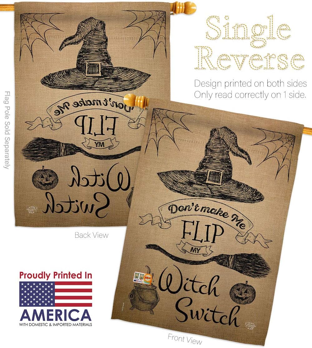 Flip my Witch Switch House Flag Dowel Set Falltime Halloween Trick or Treat Spooky Night Black Cat Season Autumntime Pumpkin Small Decorative Gift Yard Banner Made In USA 28 X 40