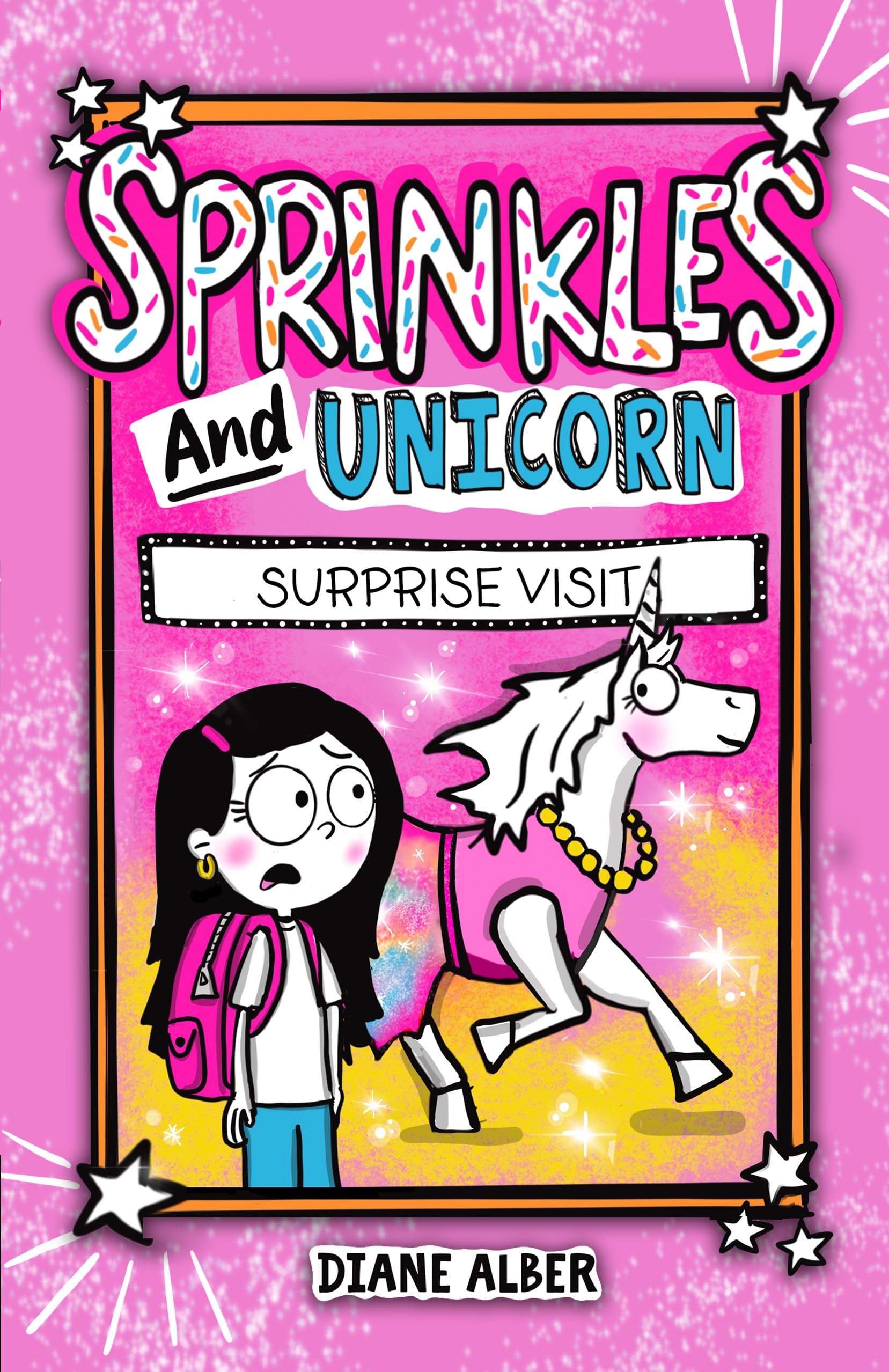 Sprinkles and Unicorn: Surprise Visit (Sprinkles and Unicorn- Funny, Illustrated Chapter Books for Kids Ages 6-10)