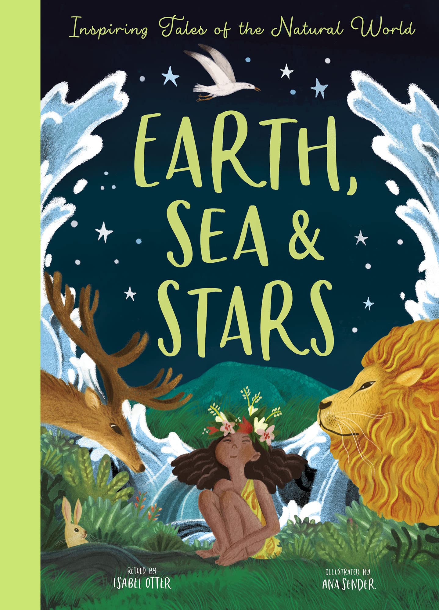 Caterpillar Books Ltd Earth, Sea and Stars: Inspiring Tales of the Natural World