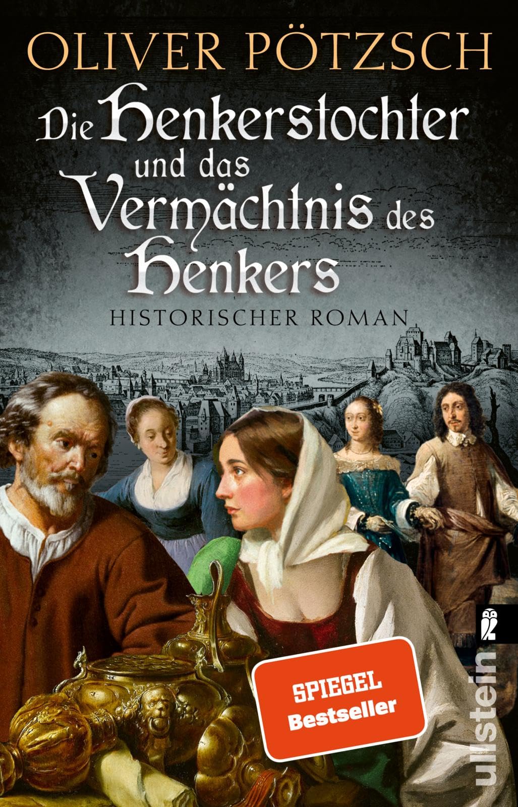 Die Henkerstochter und das Vermächtnis des Henkers: Historischer Roman | Der Jubiläumsband der internationalen Bestsellerserie: Die Kuisls ermitteln im historischen Passau