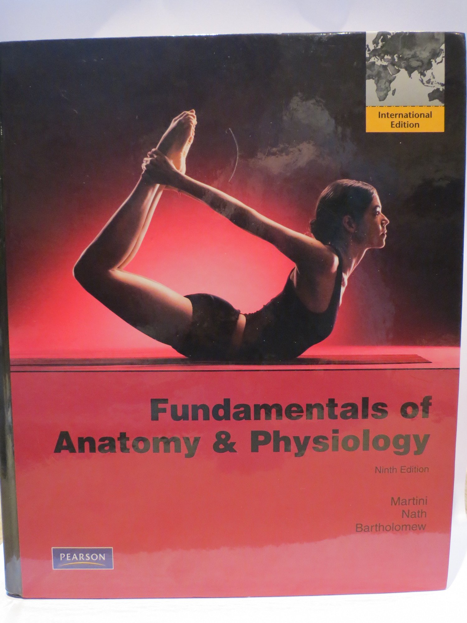 Fundamentals of Anatomy & Physiology: International Edition