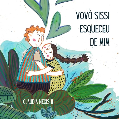 Vovó Sissi esqueceu de mim