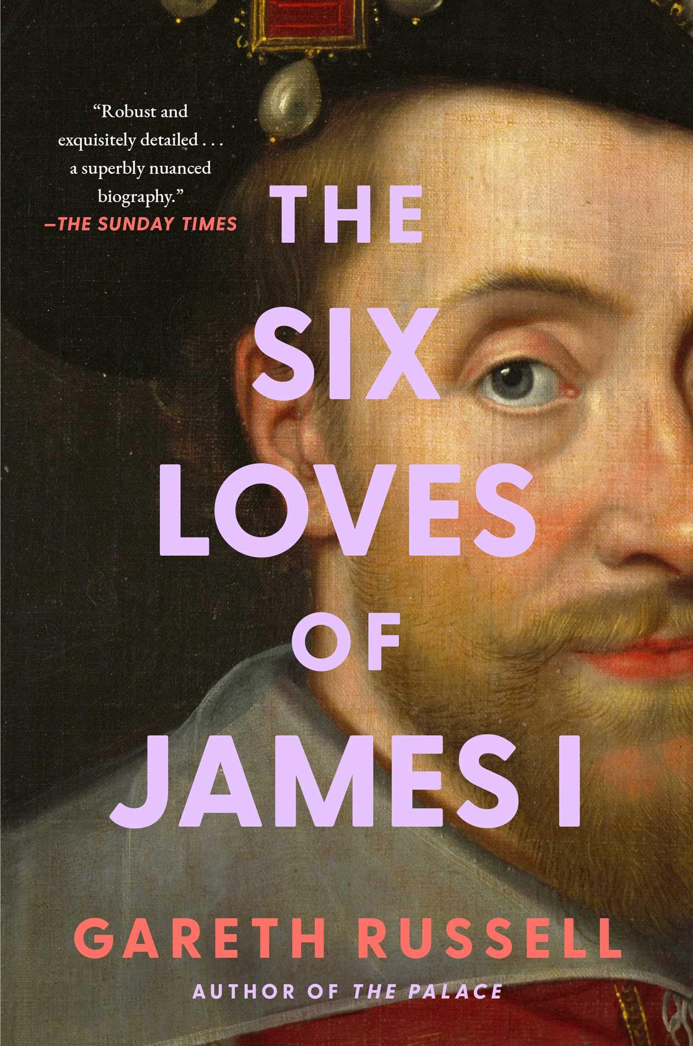 The Six Loves of James I