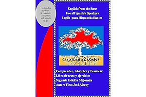A Practical Guide to English for Spanish Speakers: Ingles para Hispanohablantes