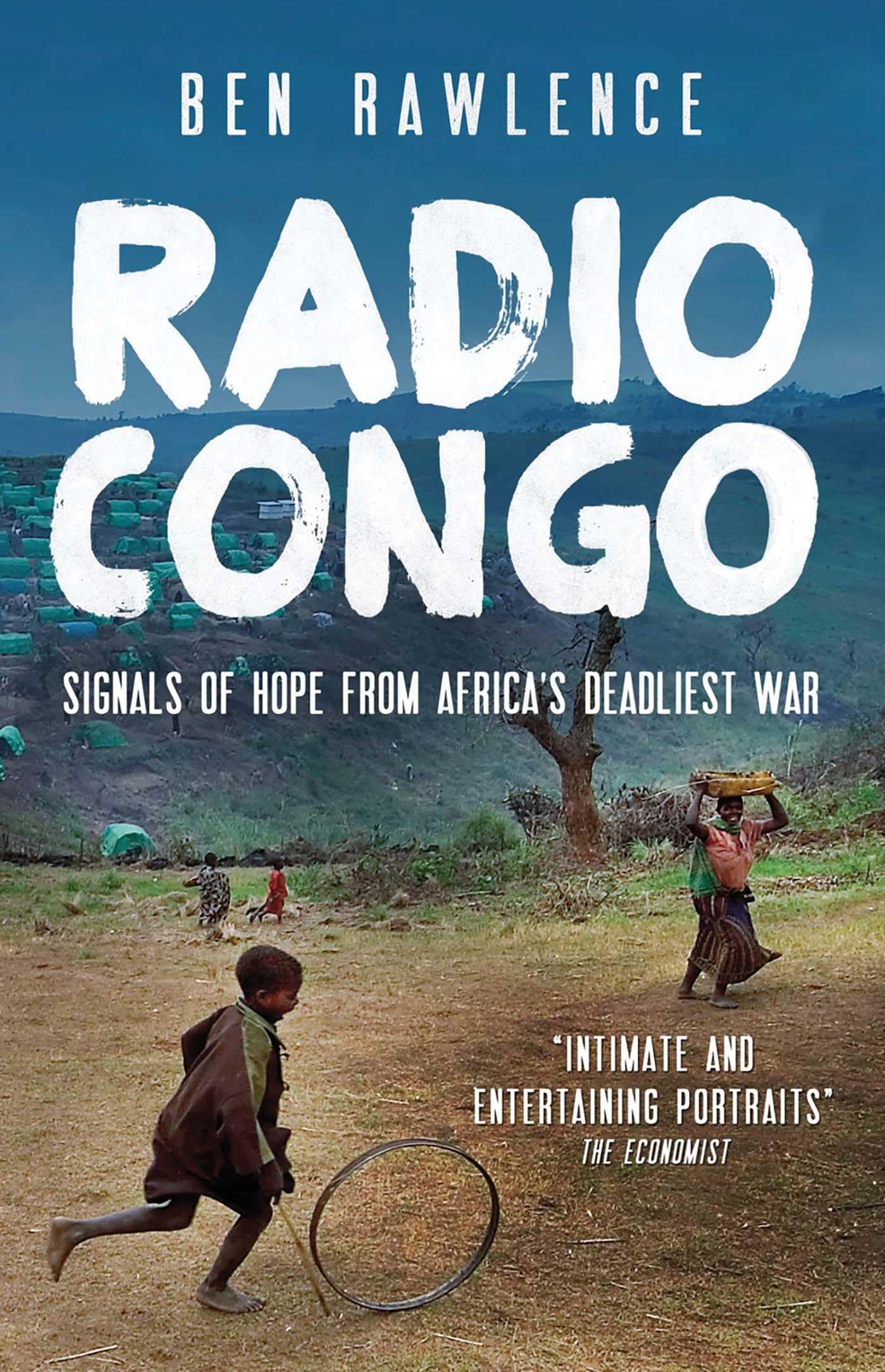 Radio Congo: Signals of Hope from Africa's Deadliest War cover