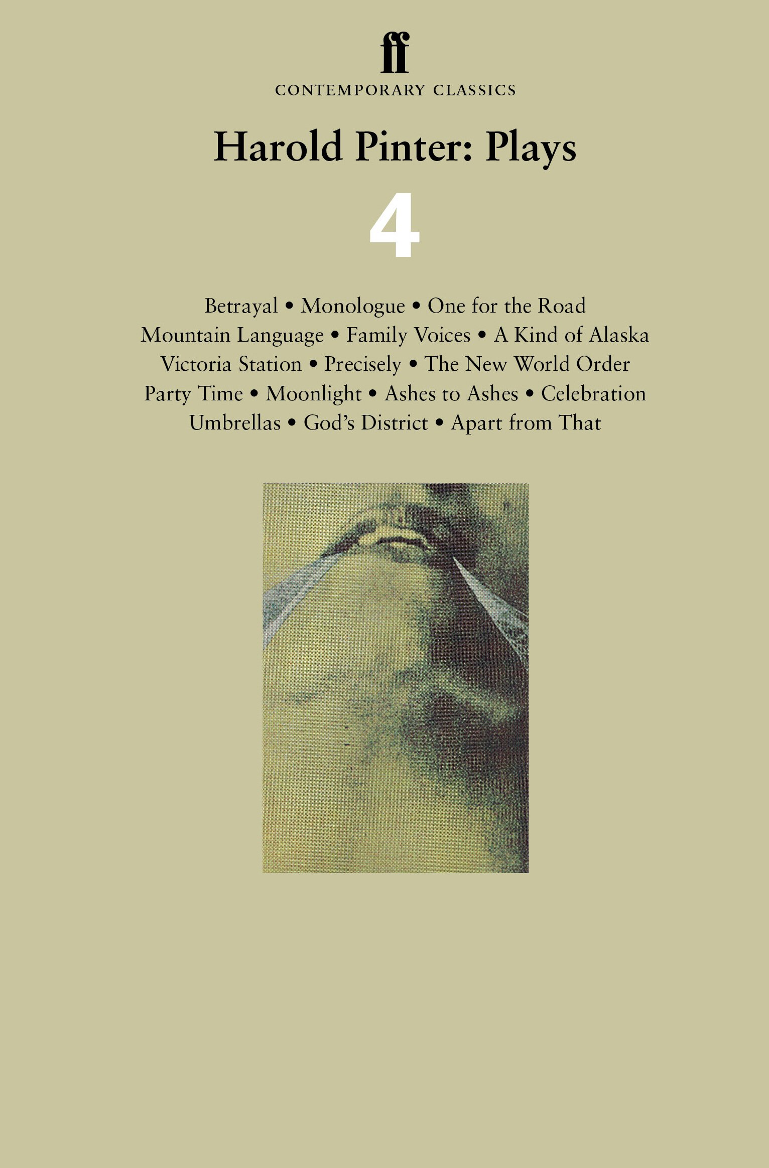 Harold Pinter: Plays 4: Betrayal; Monologue; One for the Road; Mountain...