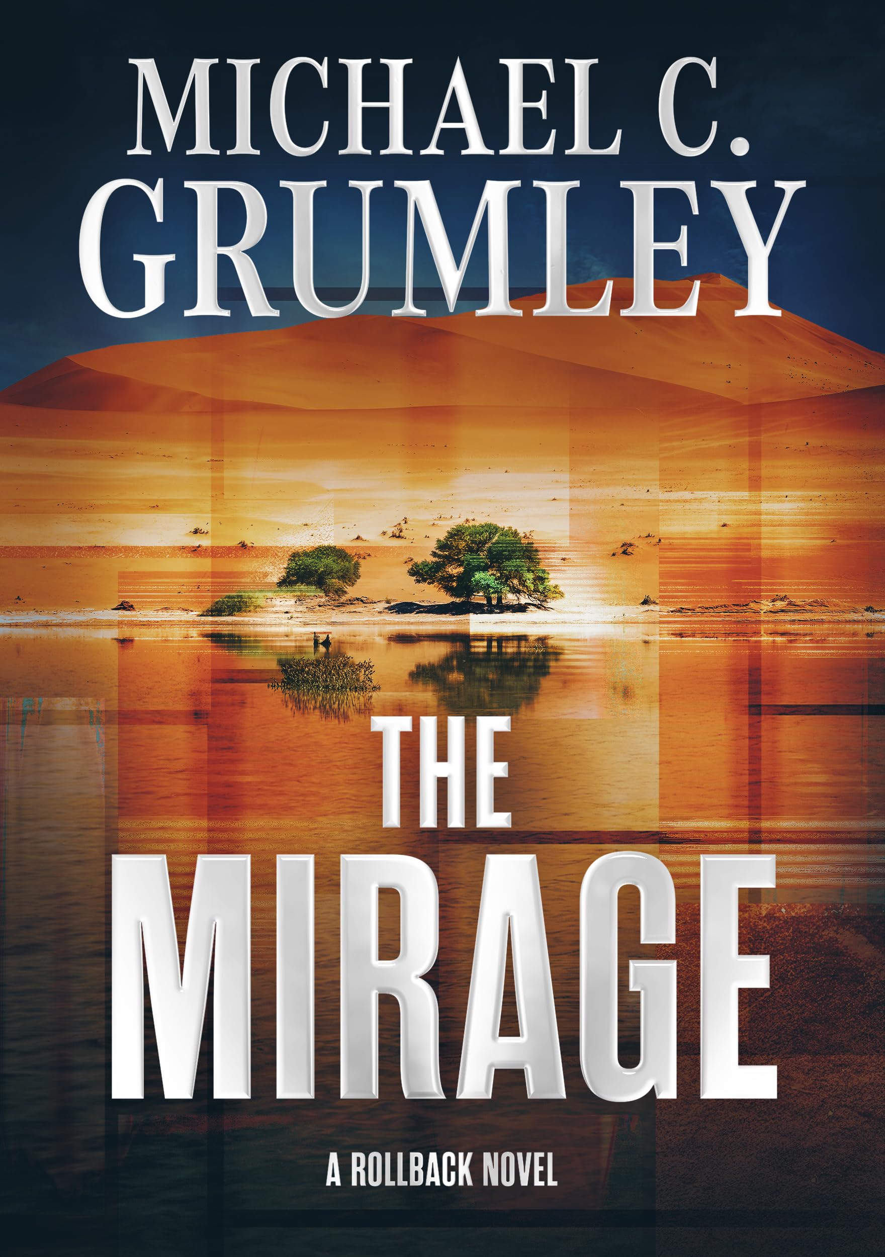 The Mirage (Rollback Book 2)
