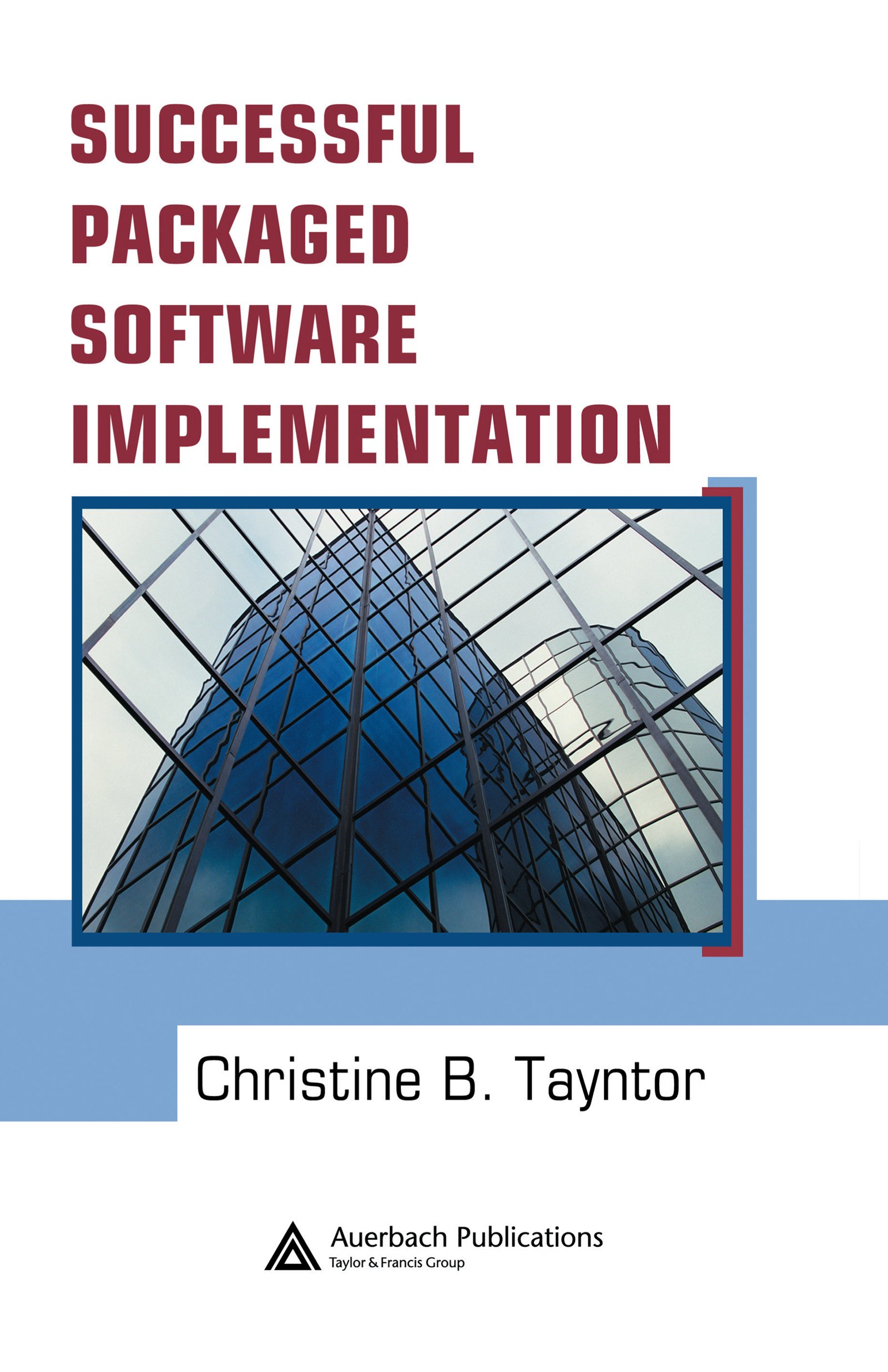Successful Packaged Software Implementation (English Edition)
