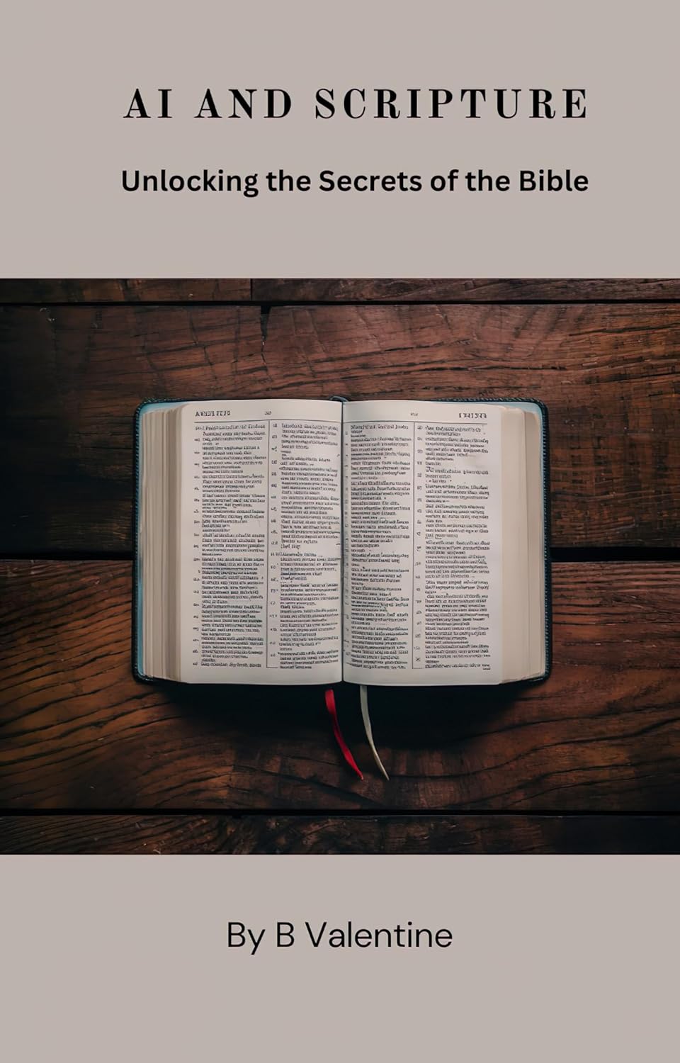 AI AND SCRIPTURE: Unlocking the Secrets of the Bible - Kindle edition ...