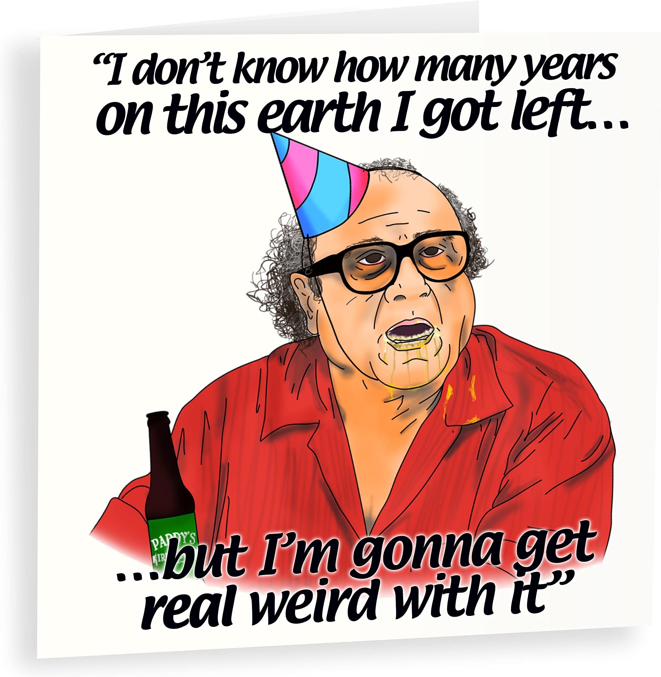 Always Sunny Birthday Card - Frank Reynolds - Always Sunny in Philadelphia TV Show Cards - Funny Birthday Card For Men Brothers Dads Fathers - Fun & Rude Gifts From