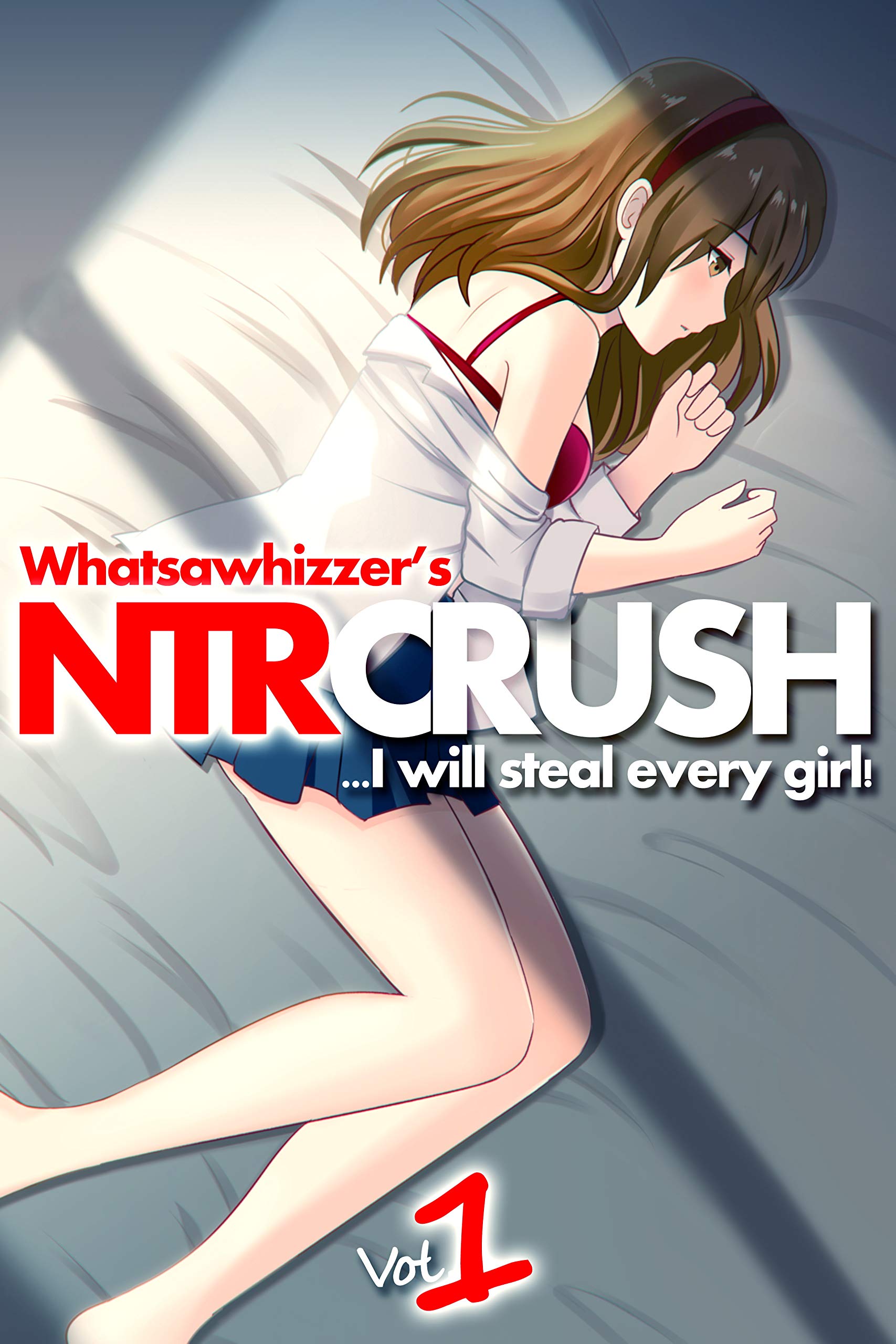 NTR Crush : Volume 1