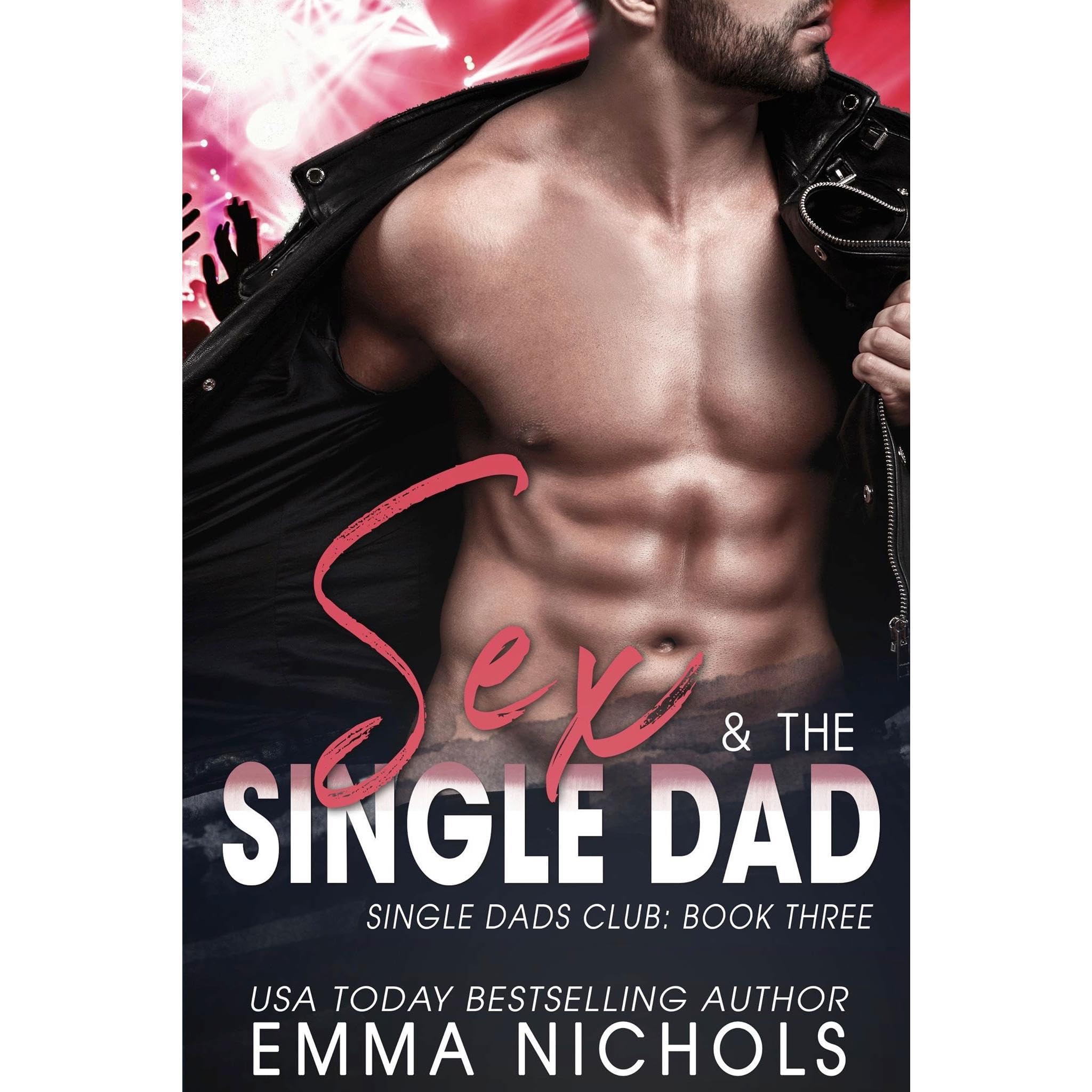 Sex & The Single Dad