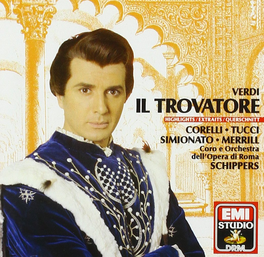 Il Trovatore [Audio CD] Verdi; Corelli and Schippers