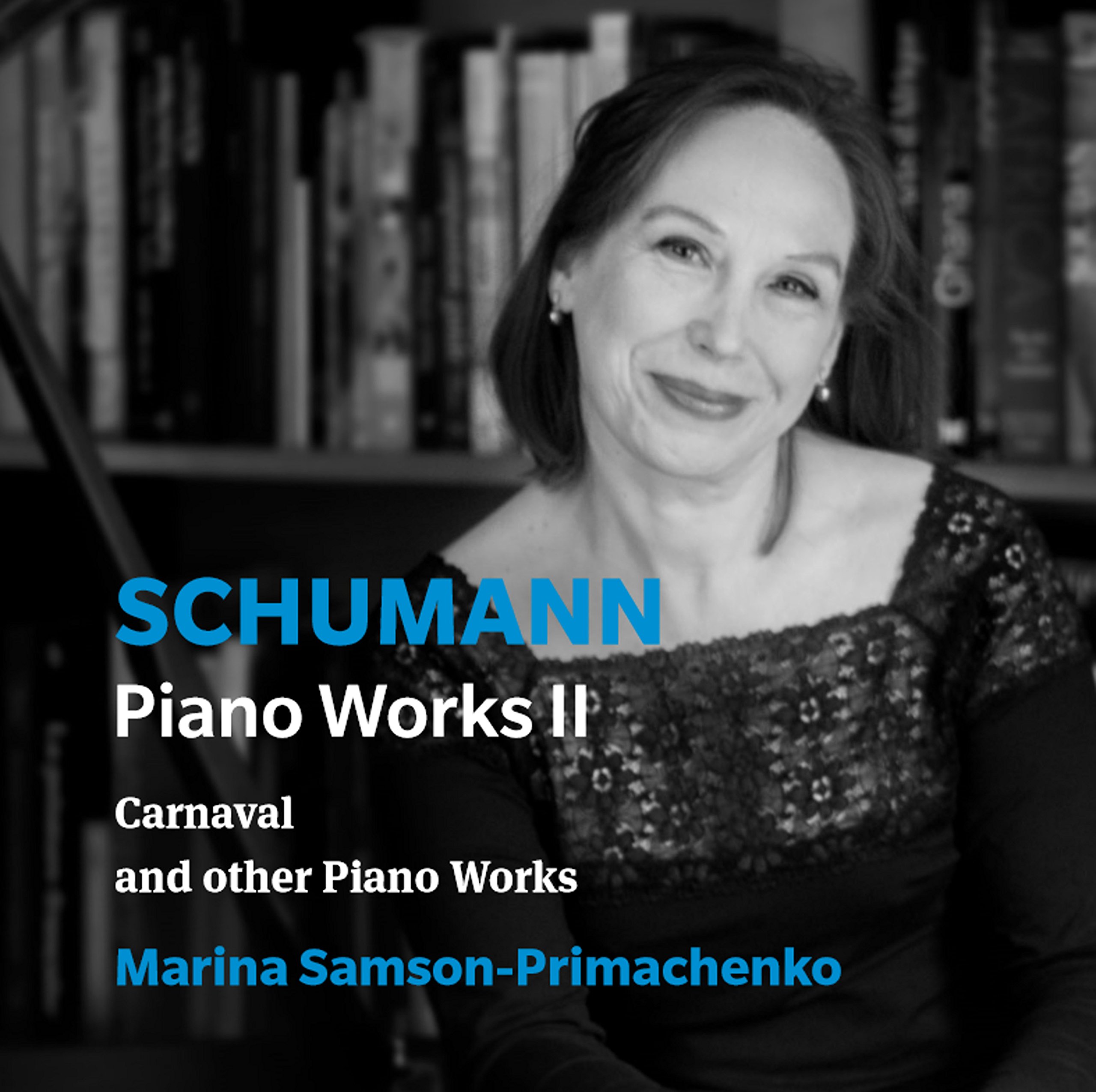 Robert Schumann: Piano Works II