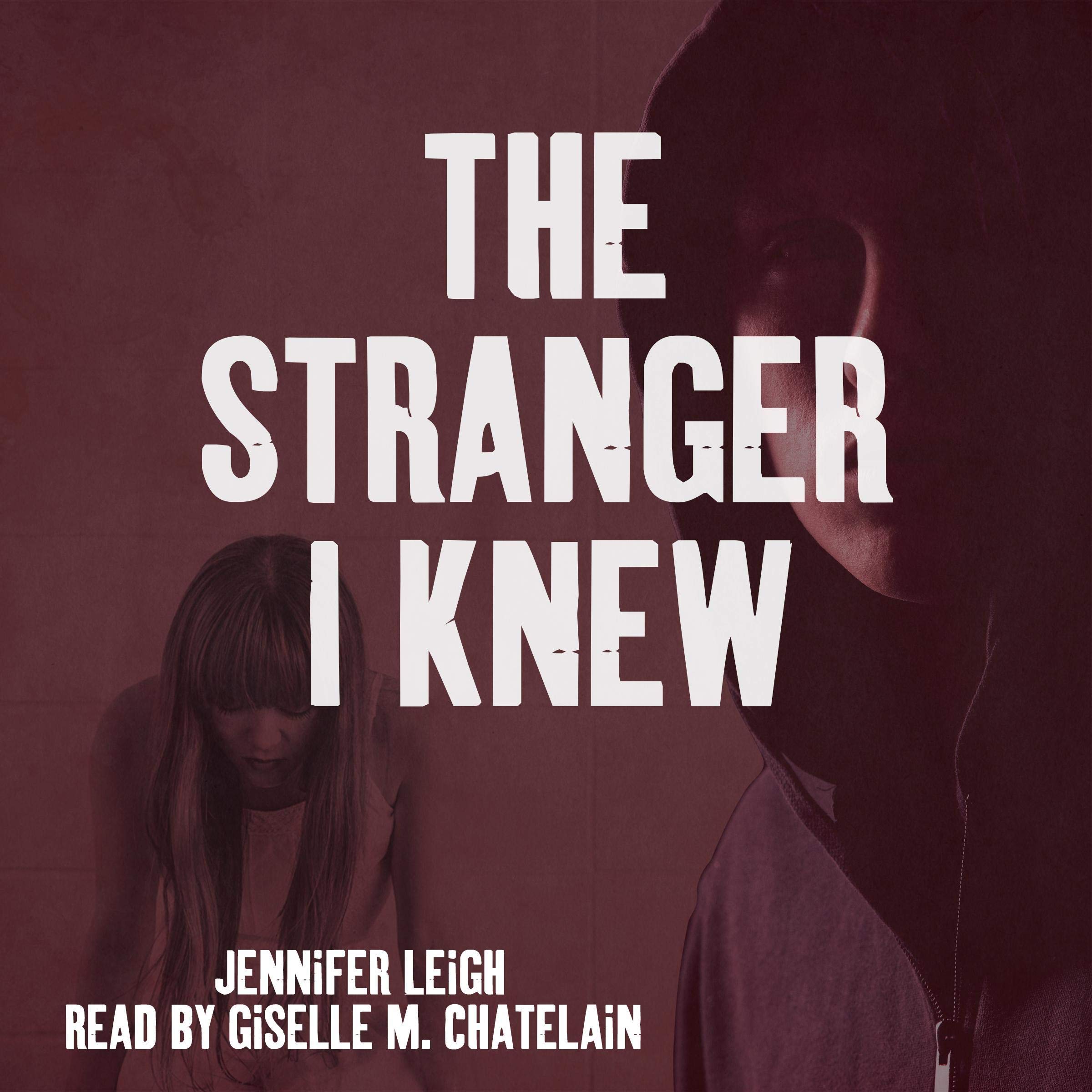 The Stranger I Knew