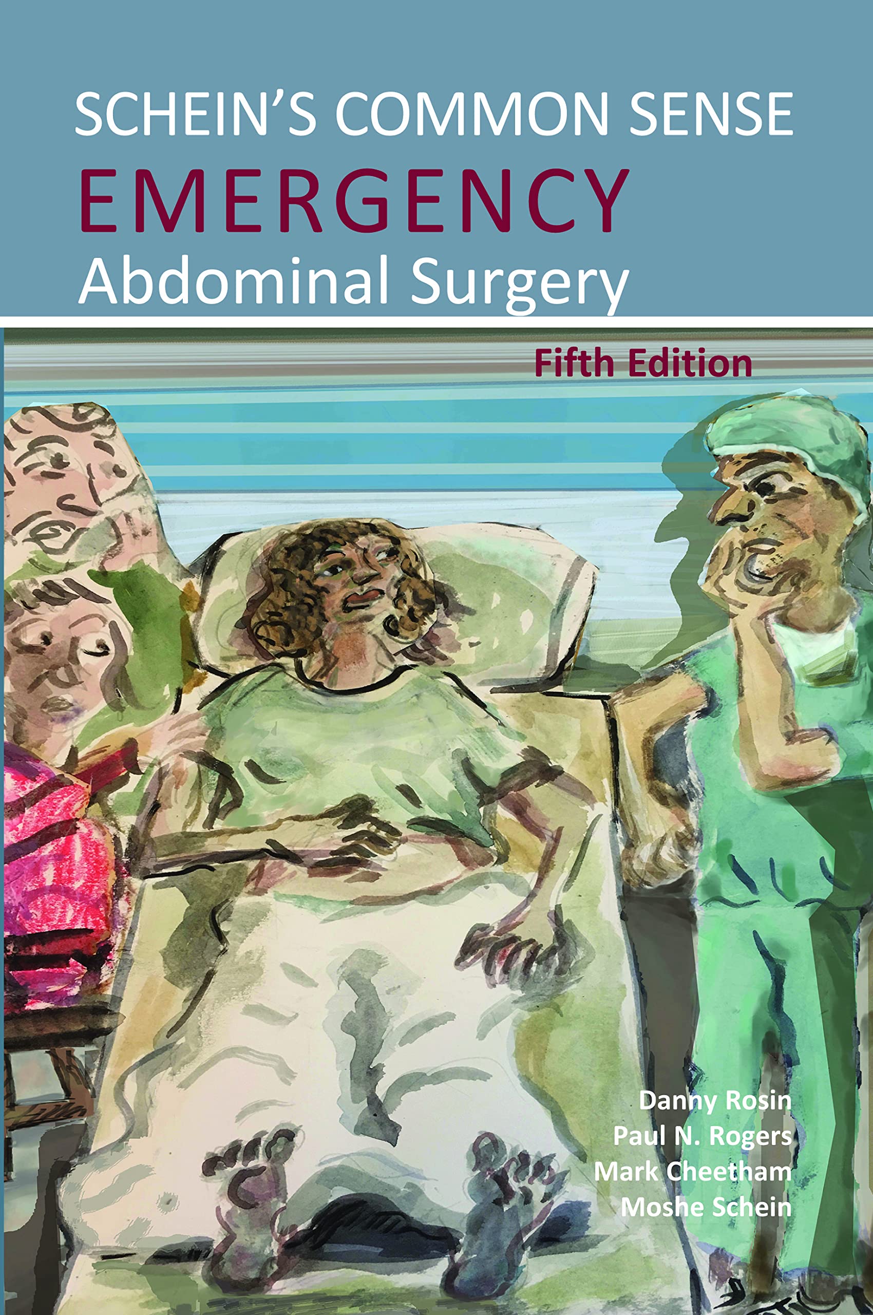Schein's Common Sense Emergency Abdominal Surgery Paperback – September 1, 2020