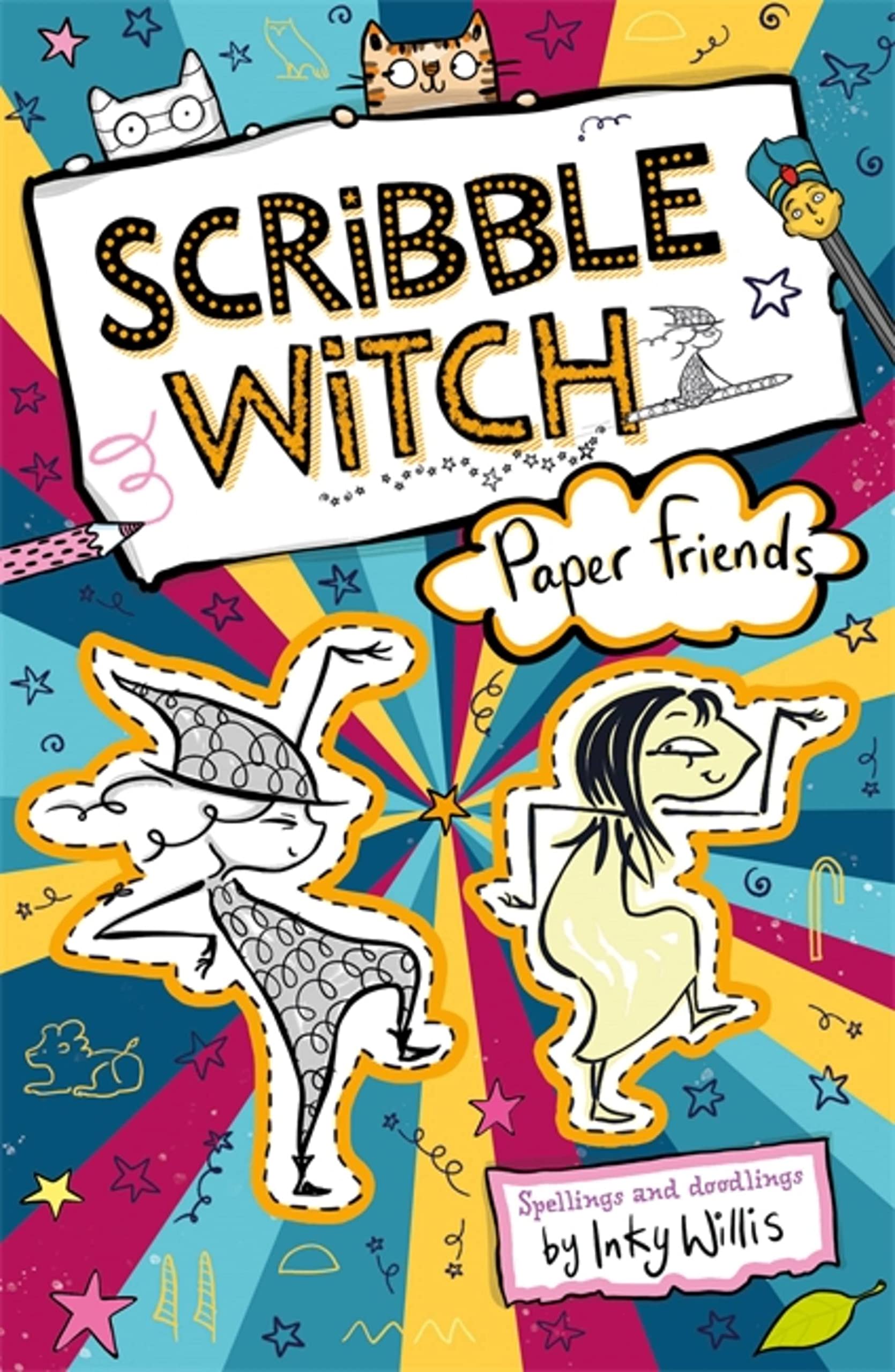 Scribble Witch: Paper Friends: Book 3