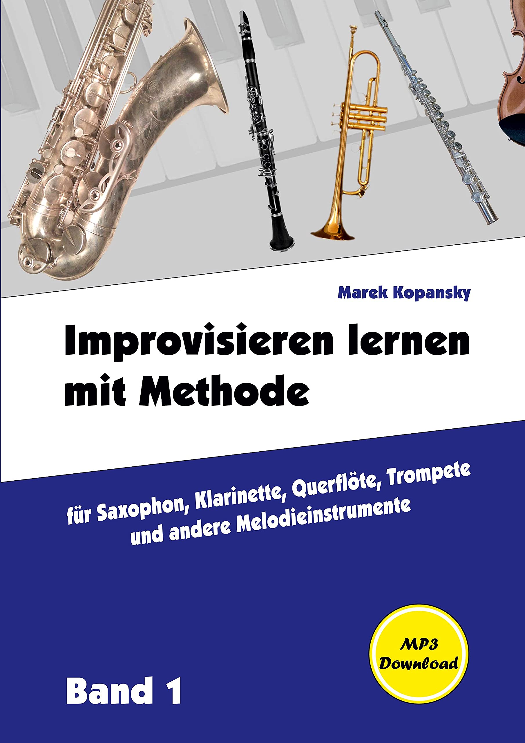Improviser facilement à la clarinette et trompette avec la méthode audio Volume 1