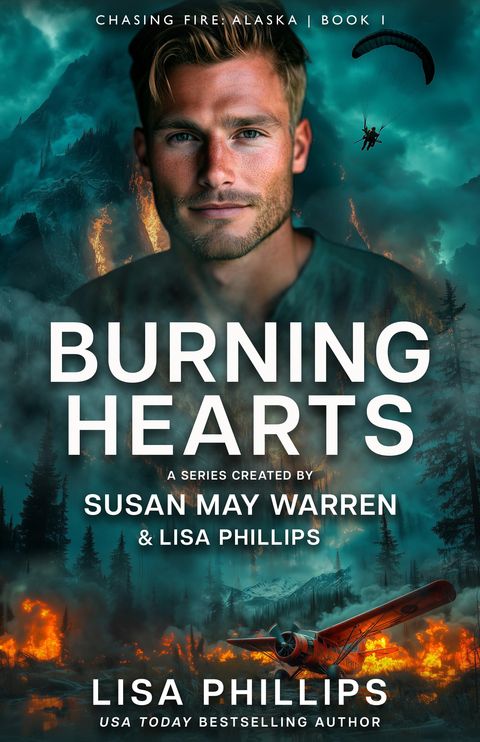 Burning Hearts (Chasing Fire: Alaska Book 1)