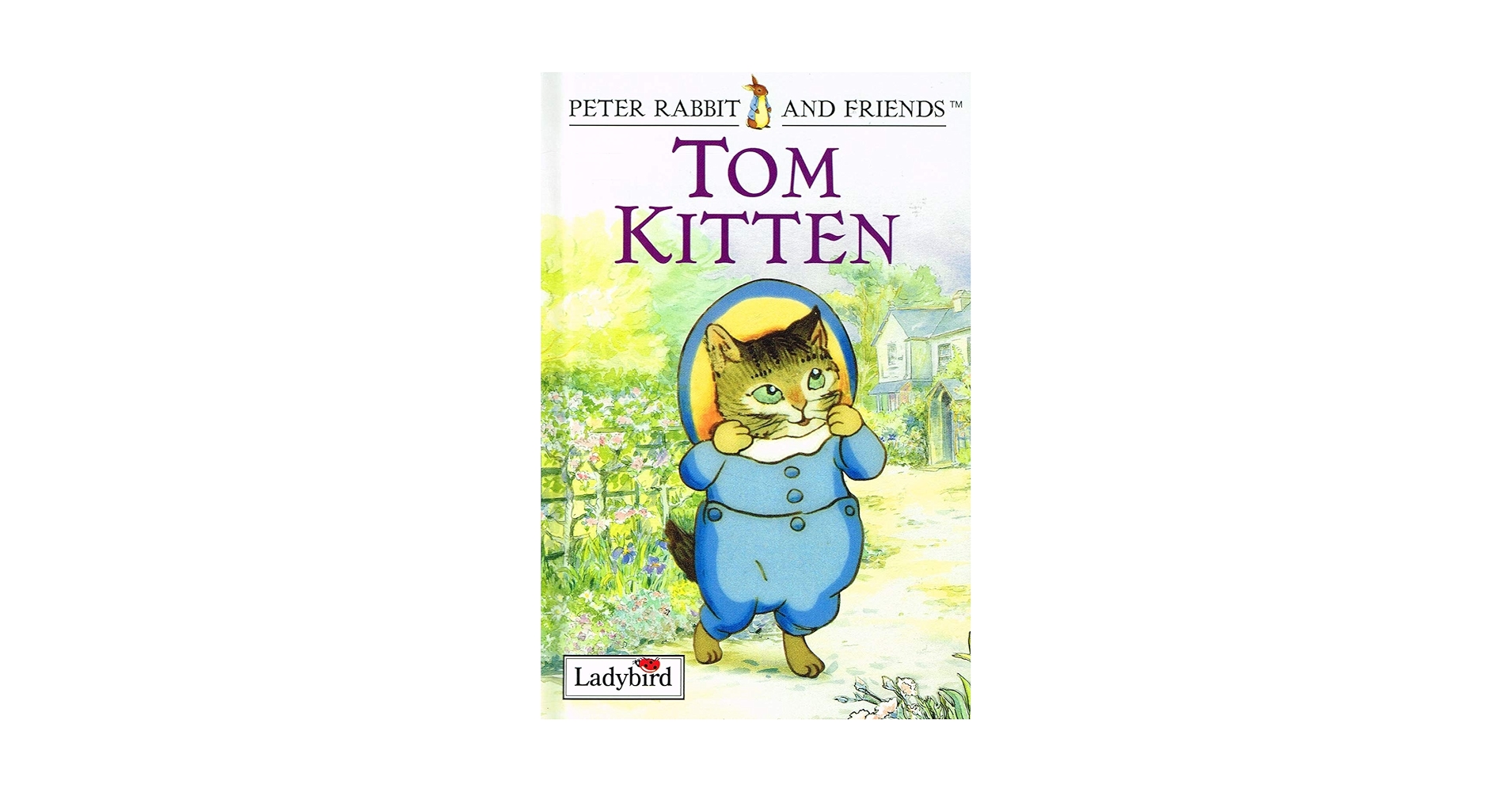 絵本・児童書 Ladybird Tom Kitten: Colour in Story Tom Kitten (LADYBD/9616) (Peter Rabbit & Friends): Beatrix
