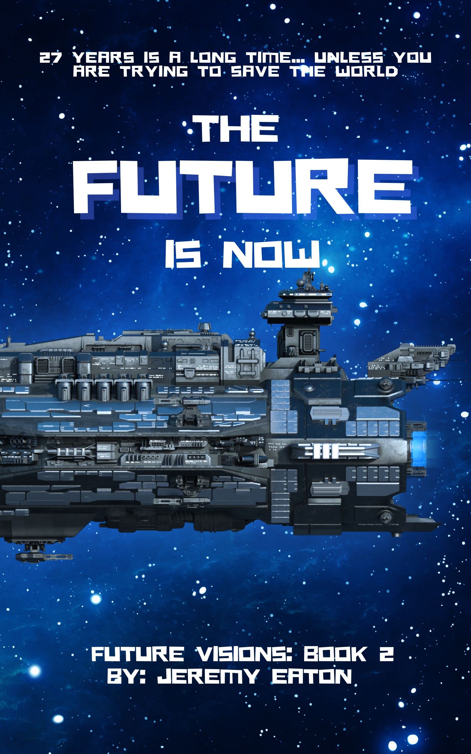 Book cover for The Future Is Now