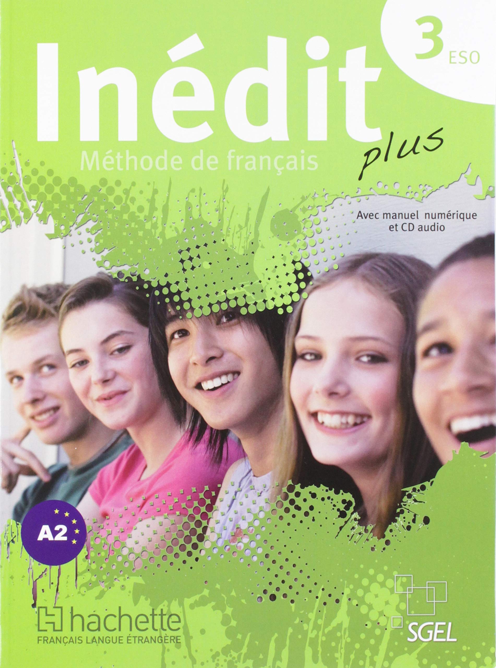 Inédit Plus 3 ESO méthode complète livre élève espagnol de qualité