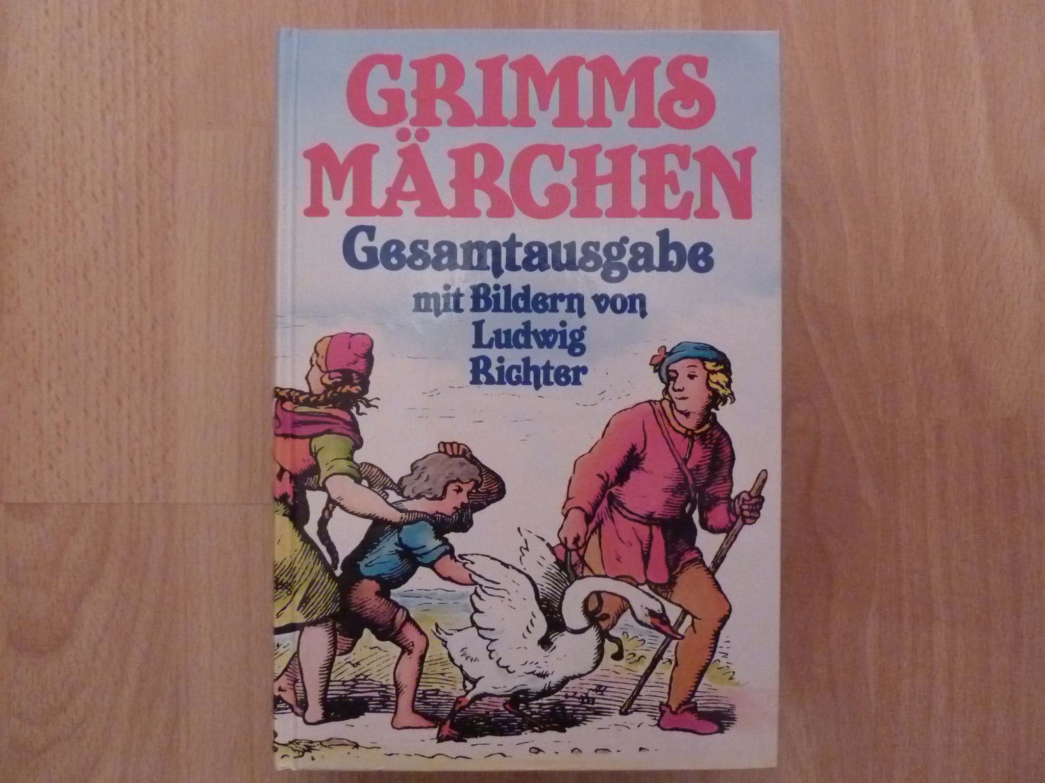 Grimms Märchen - Gesamtausgabe mit Bildern von Ludwig Richter