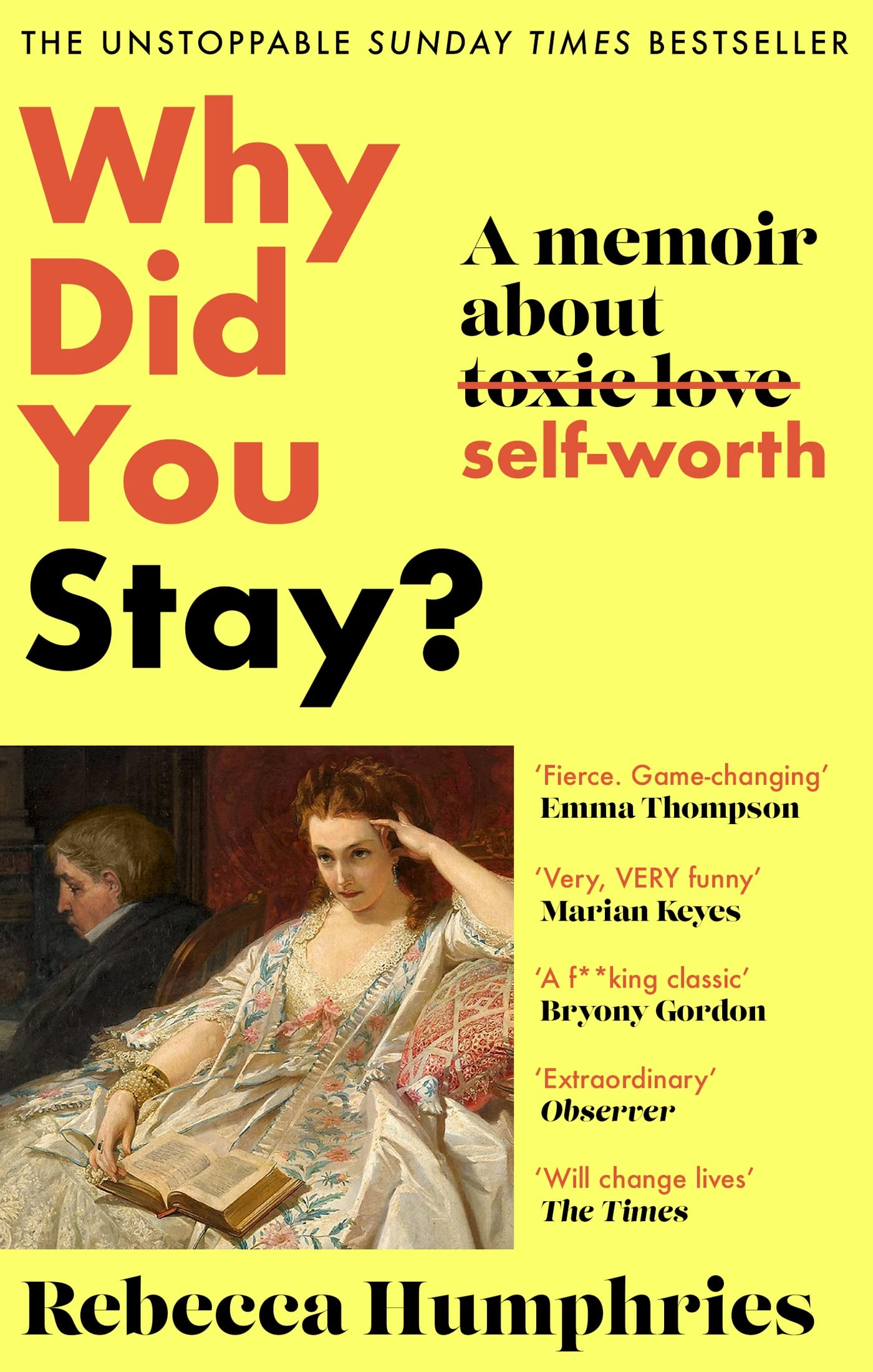 Why Did You Stay?: The instant Sunday Times bestseller: A memoir about self-worth