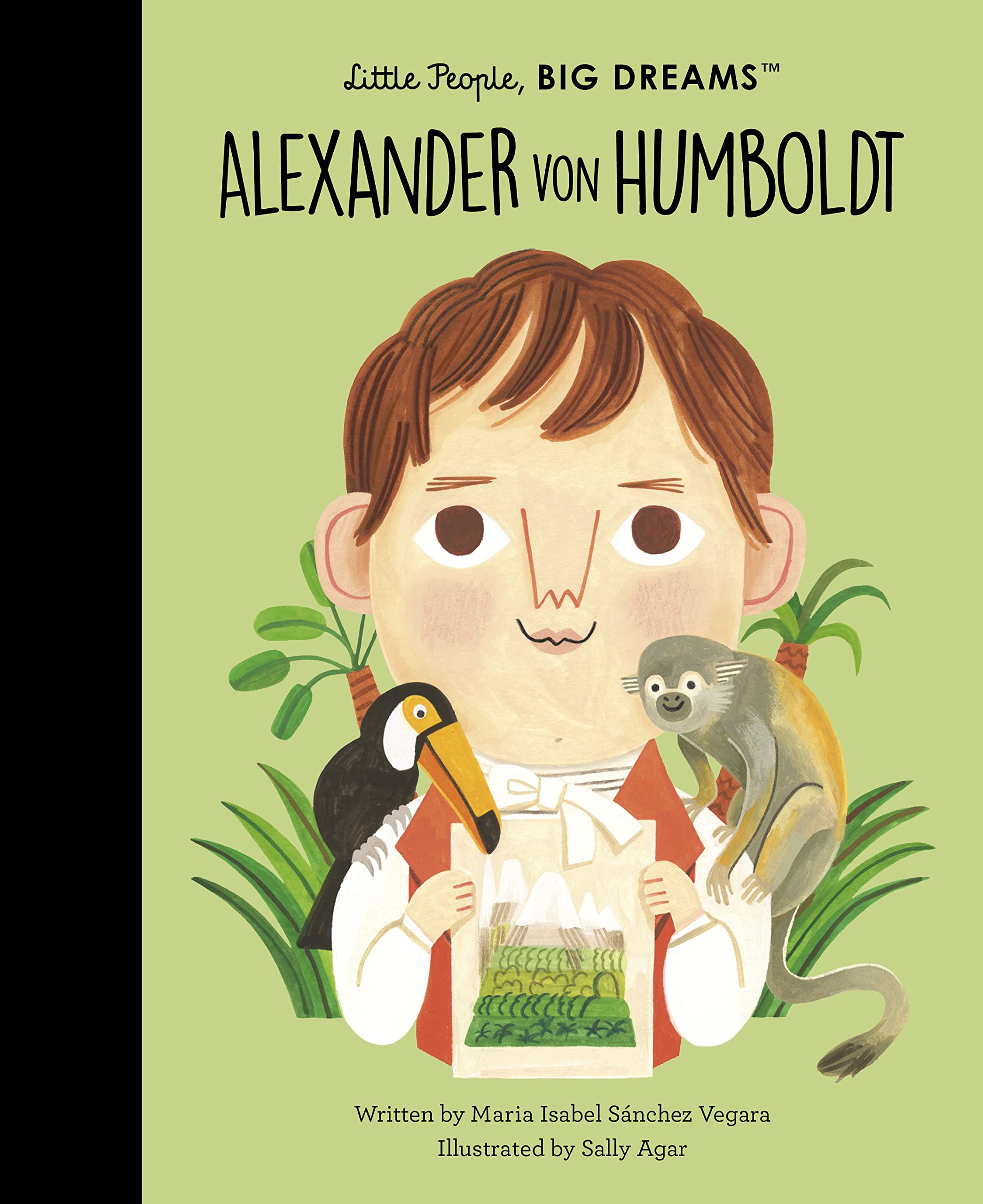 Alexander von Humboldt (Little People, BIG DREAMS, 81)