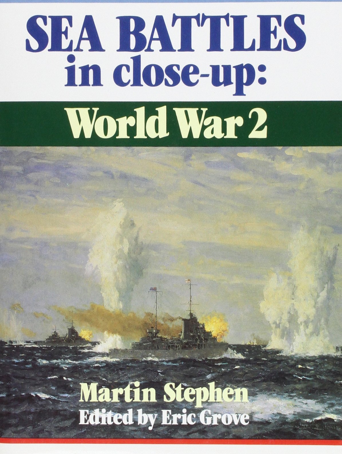 Sea Battles in Close-Up: World War 2, Volume One