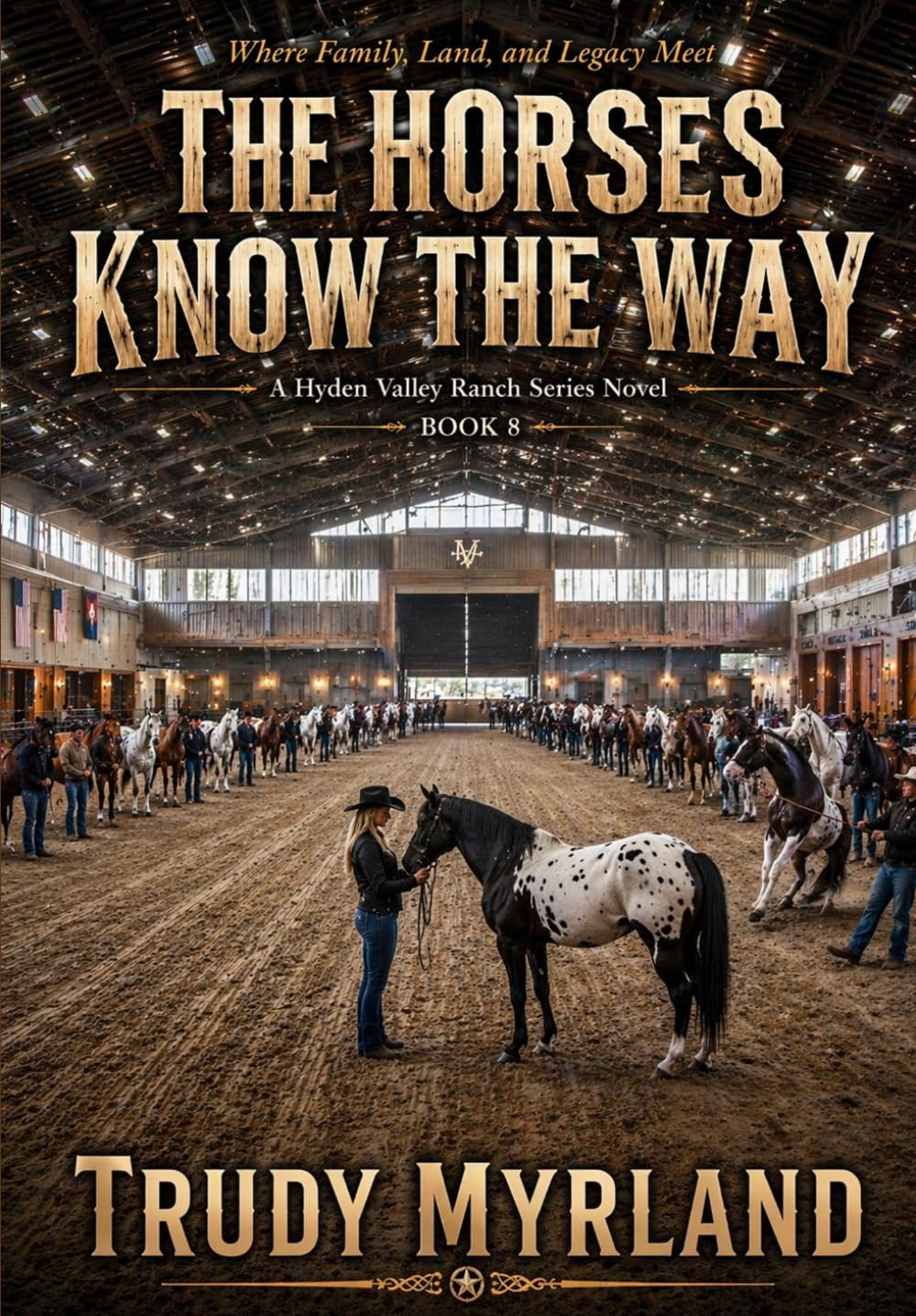 The Horses Know The Way: BOOK EIGHT (Hyden Valley Ranch)