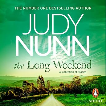 The Long Weekend Audiobook by Judy Nunn episode artwork