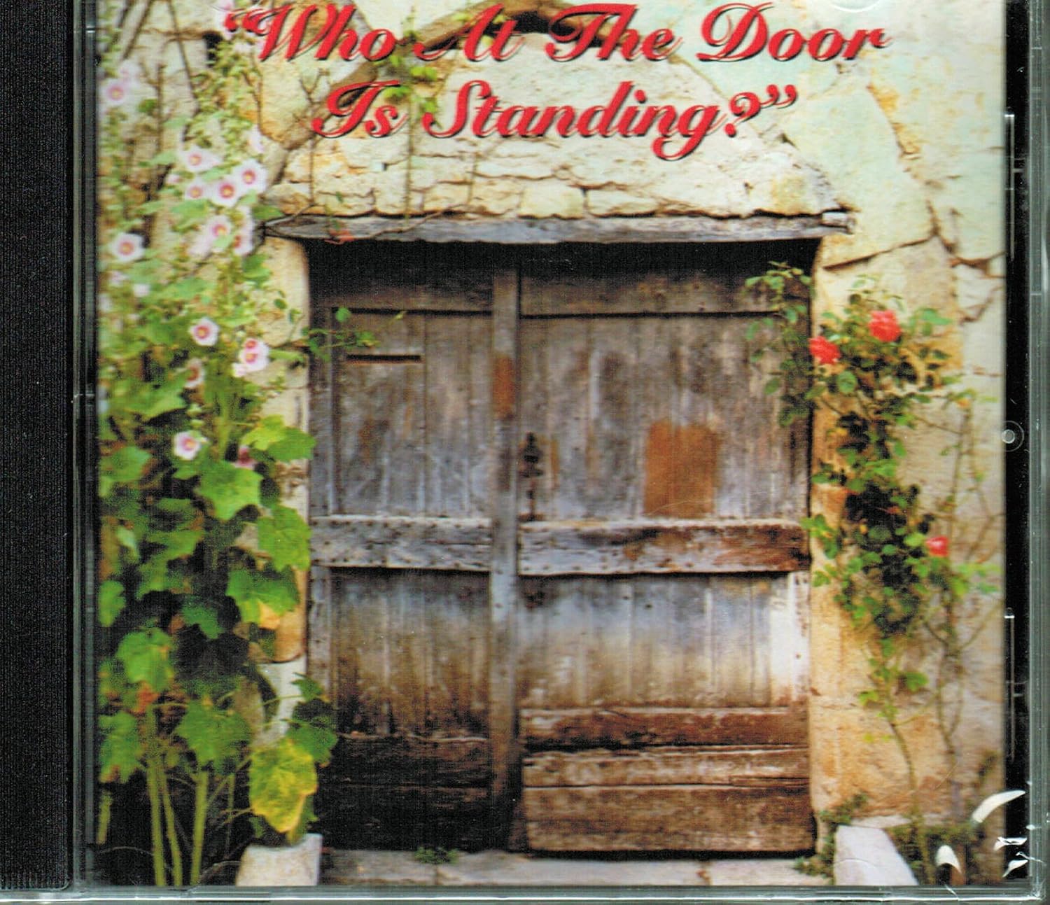 Who At The Door Is Standing CD - Songs From Home Series by Dallas Christian Adult Choir
