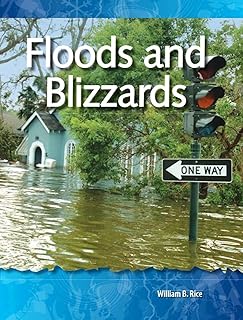 Floods and Blizzards: Geology and Weather (Science Readers)