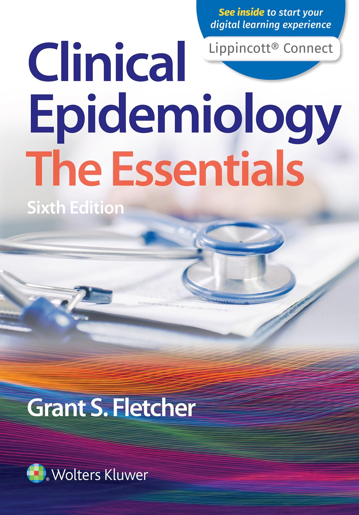 Clinical Epidemiology: The Essentials (Lippincott Connect) 6th Edition