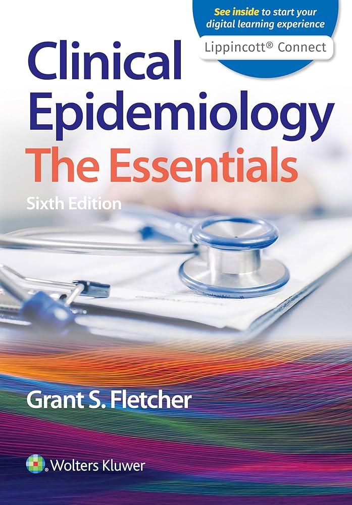 Clinical Epidemiology: The Essentials (Lippincott Connect